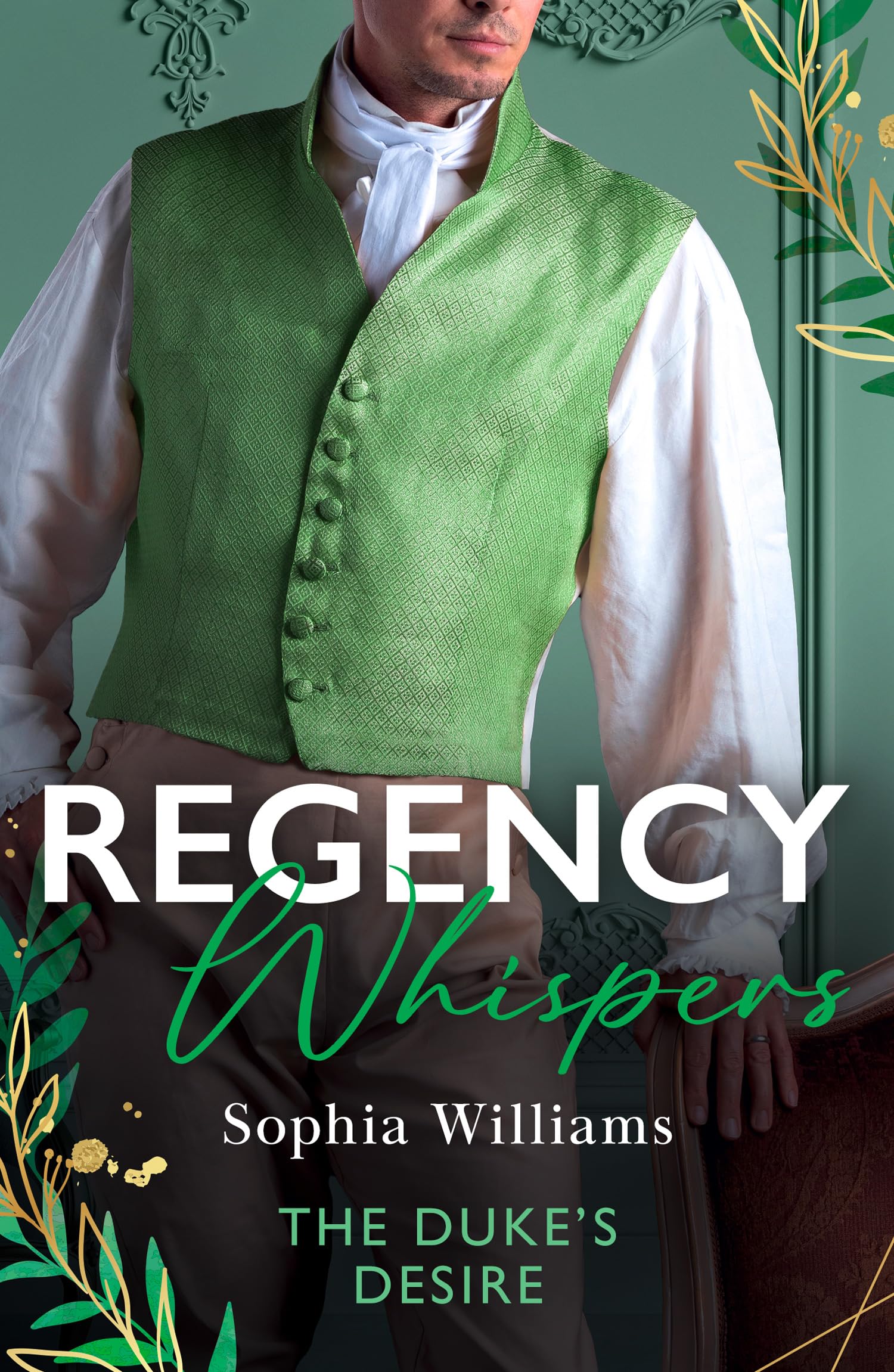 Regency Whispers: The Duke's Desire: How the Duke Met His Match / When Cinderella Met the Duke