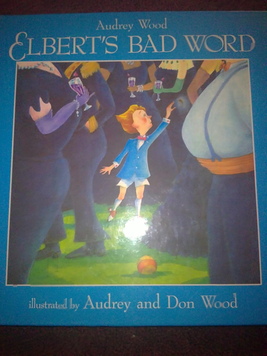Audrey Wood's Elbert's Bad Word Amazon.co.uk Books