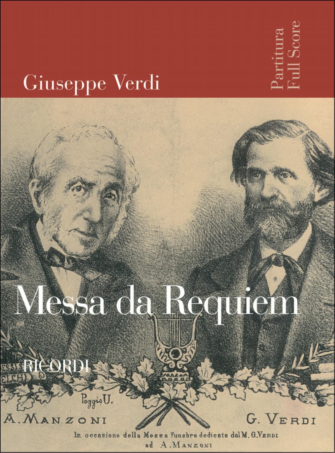 Messa da Requiem - Full Score di Giuseppe Verdi | Partitura Completa per Coro Misto SATB Solisti SATB e Orchestra | Introduzione in Inglese | Per Studio Direzione Prove e Concerto Musicale