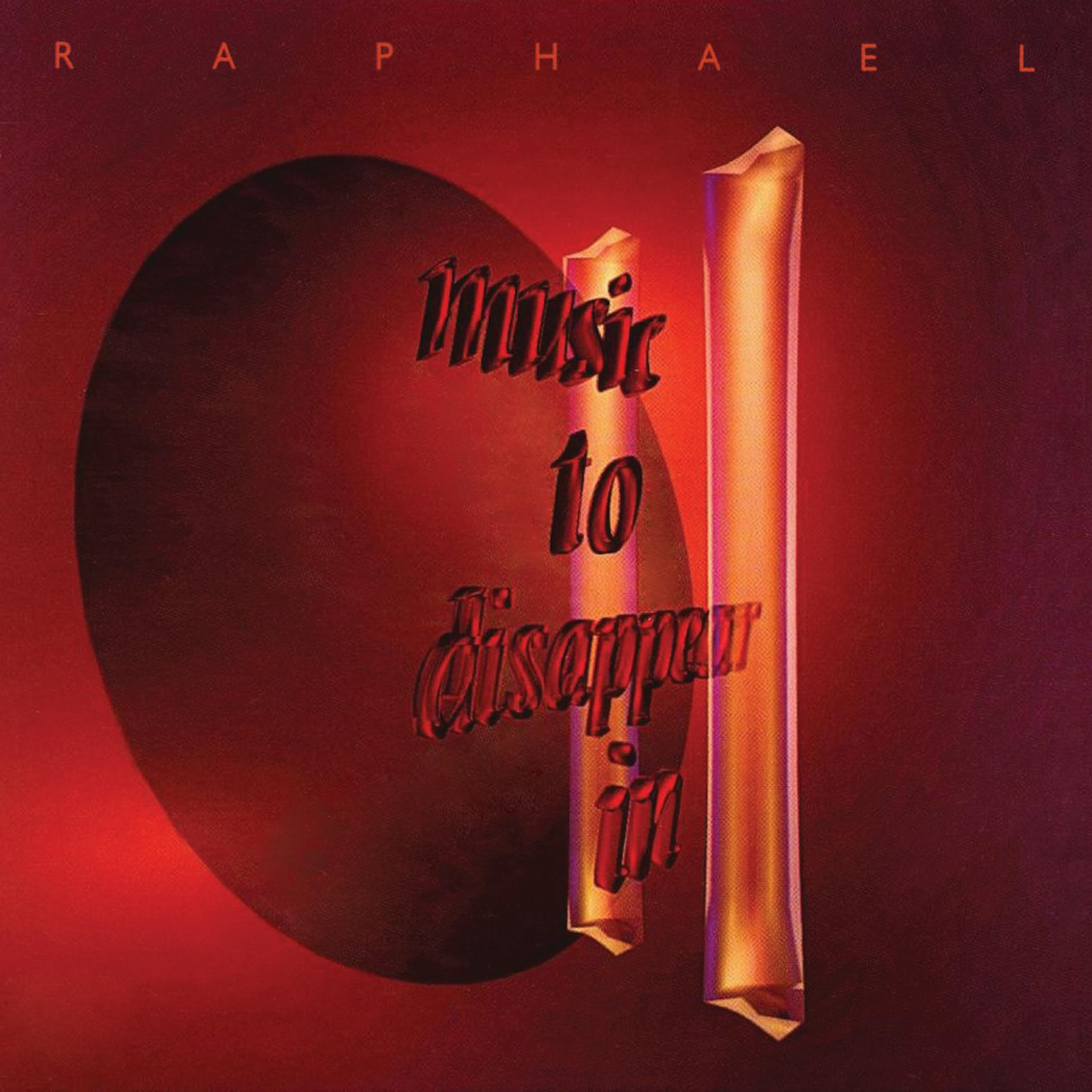 Music To Disappear In II [Audio CD] RAPHAEL