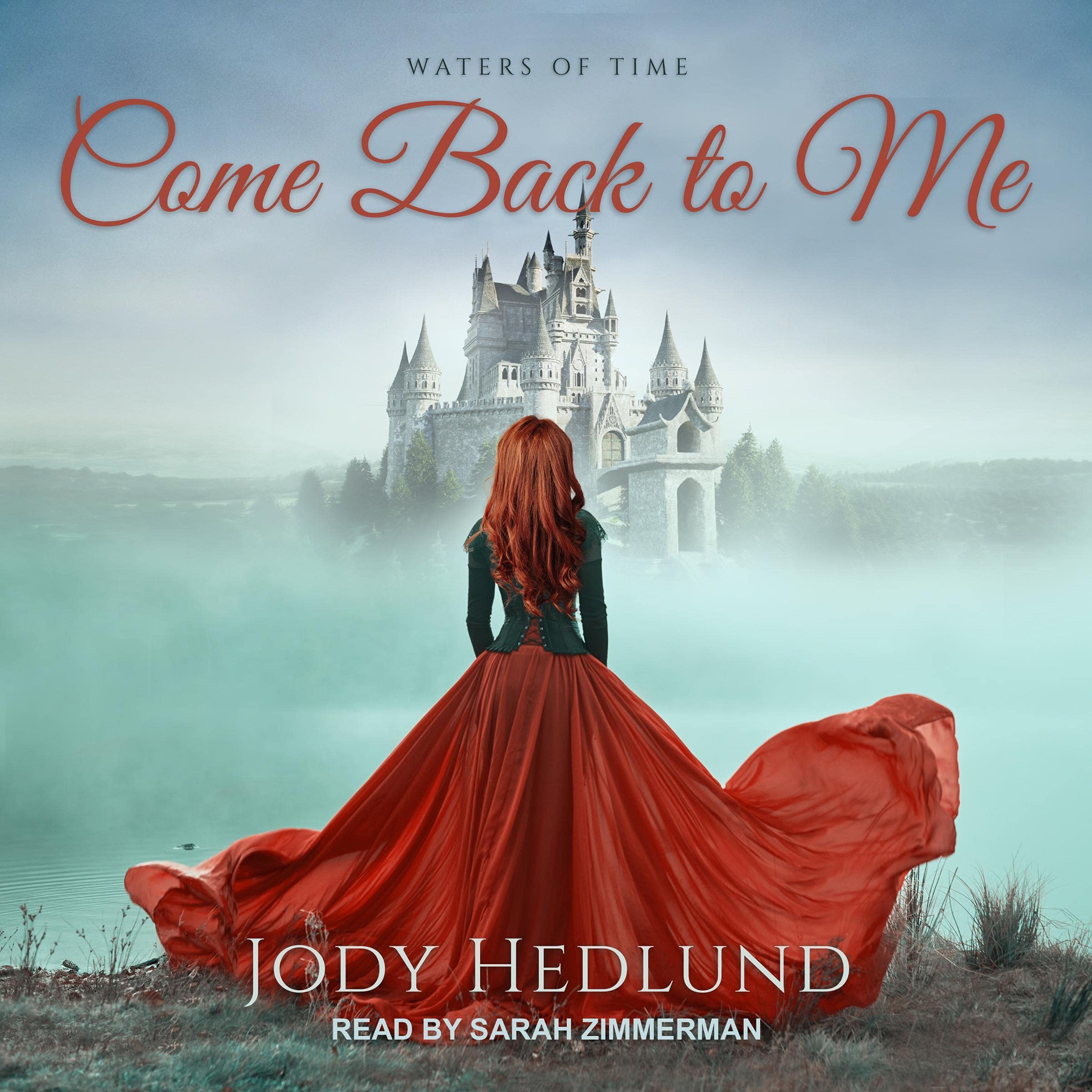 Cover art for Come Back to Me: Waters of Time Series, Book 1