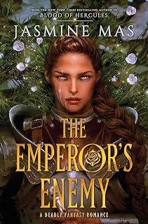 The Emperor's Enemy: A Spicy, Dark Romantasy Novel (Unsurvivable Love Duet Book 1) by Jasmine Mas — Romantasy Kindle bestseller