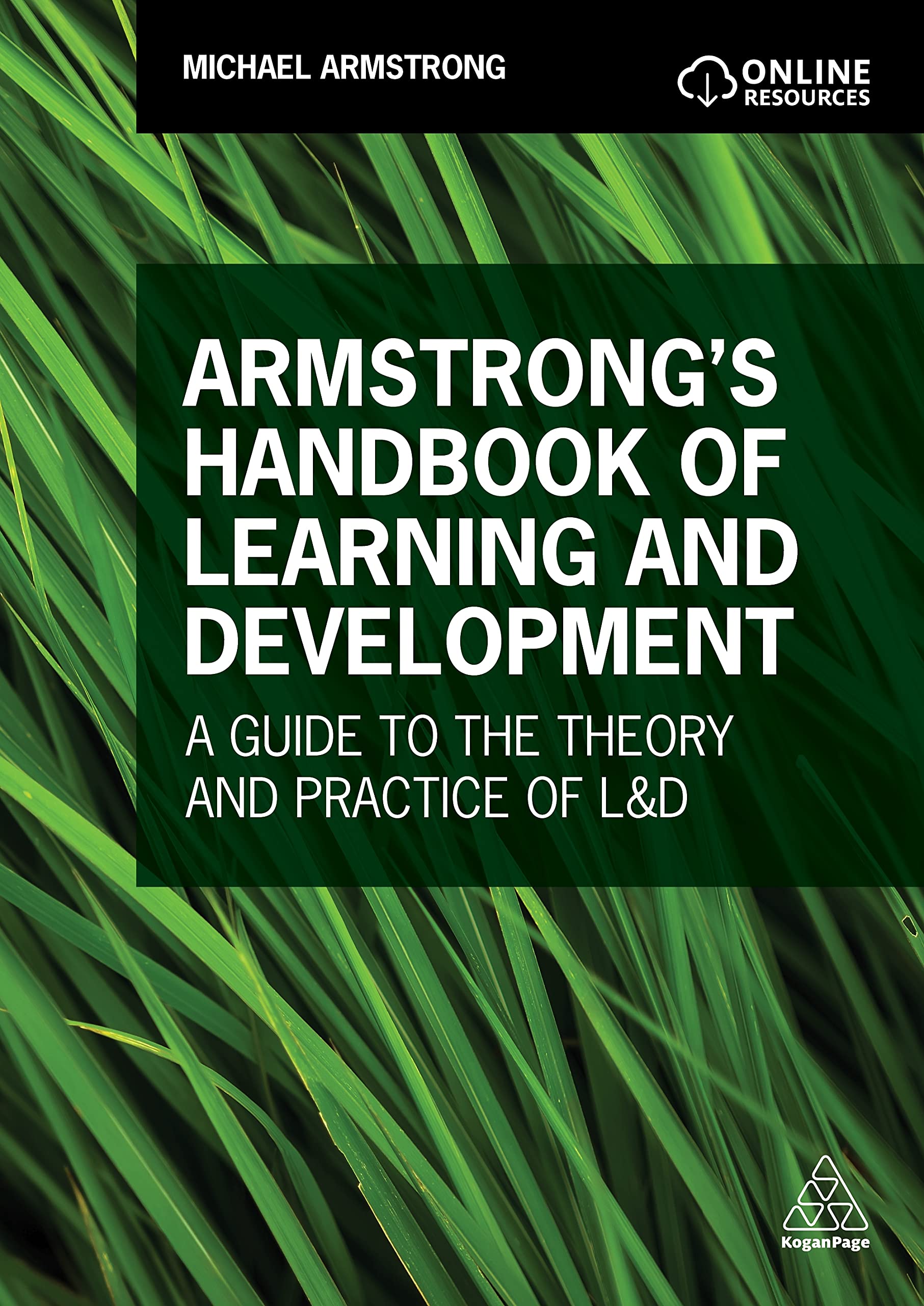 Armstrong's Handbook of Learning and Development : A Guide to the Theory and ...