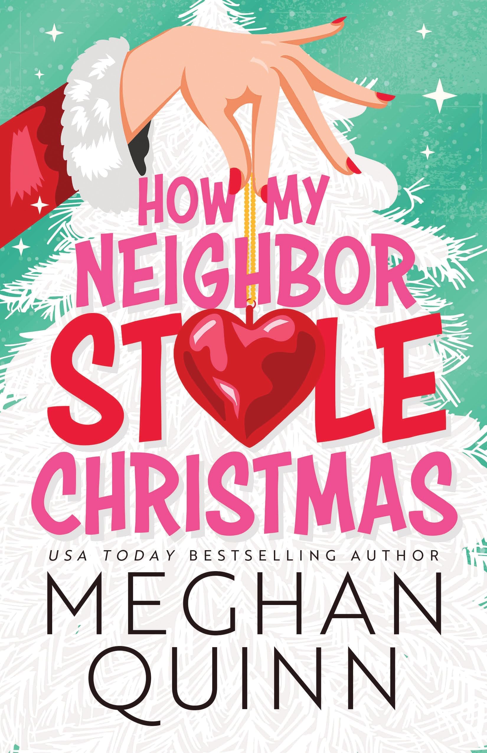 Bloom Books How My Neighbor Stole Christmas