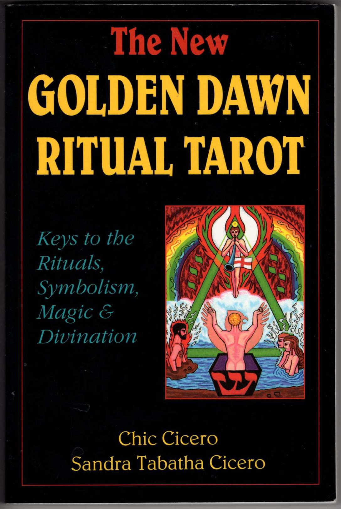 The New Golden Dawn Ritual Tarot: Keys to the Rituals, Symbolism, Magic and Divination (Llewellyn's New Age Tarot Series) Paperback – January 1, 1996