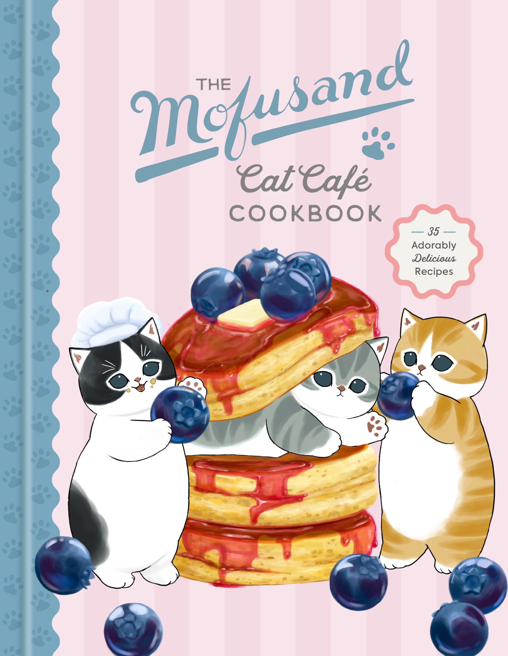 The Mofusand Cat Café Cookbook: 35 Adorably Delicious Recipes