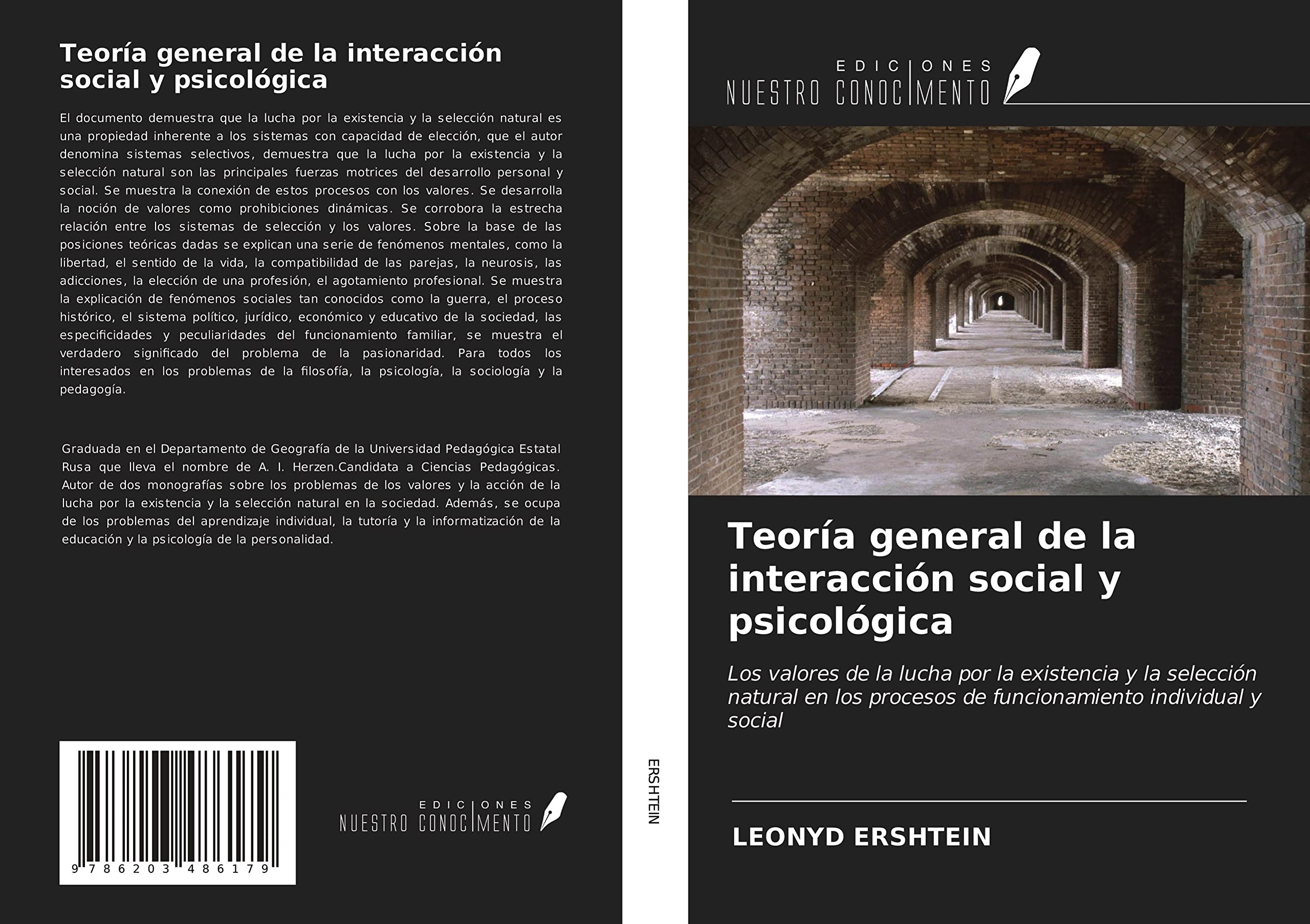 Teoría general de la interacción social y psicológica: Los valores de la lucha por la existencia y la selección natural en los procesos de funcionamiento individual y social