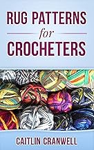 Rug Patterns for Crocheters - Buy now