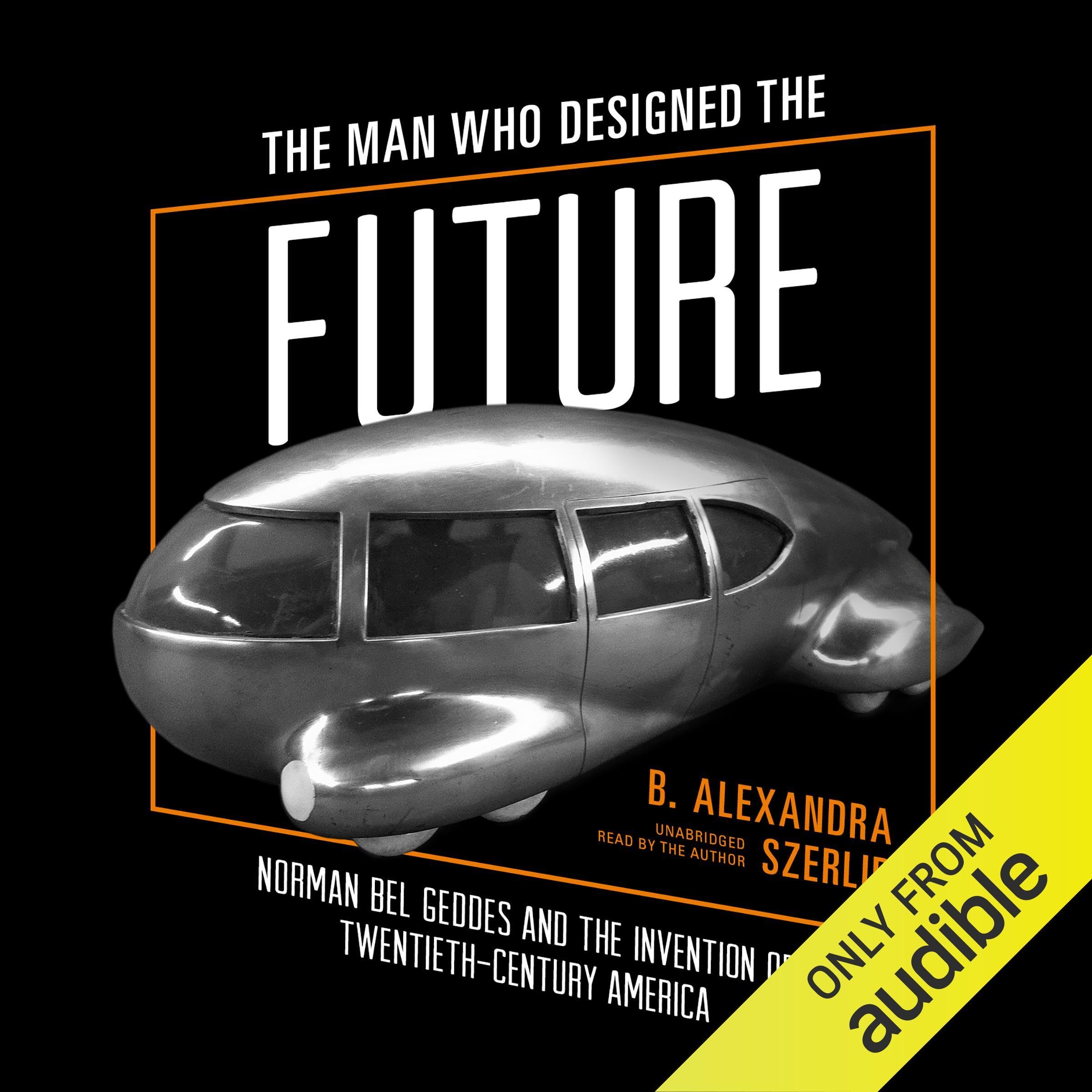 Cover art for The Man Who Designed the Future