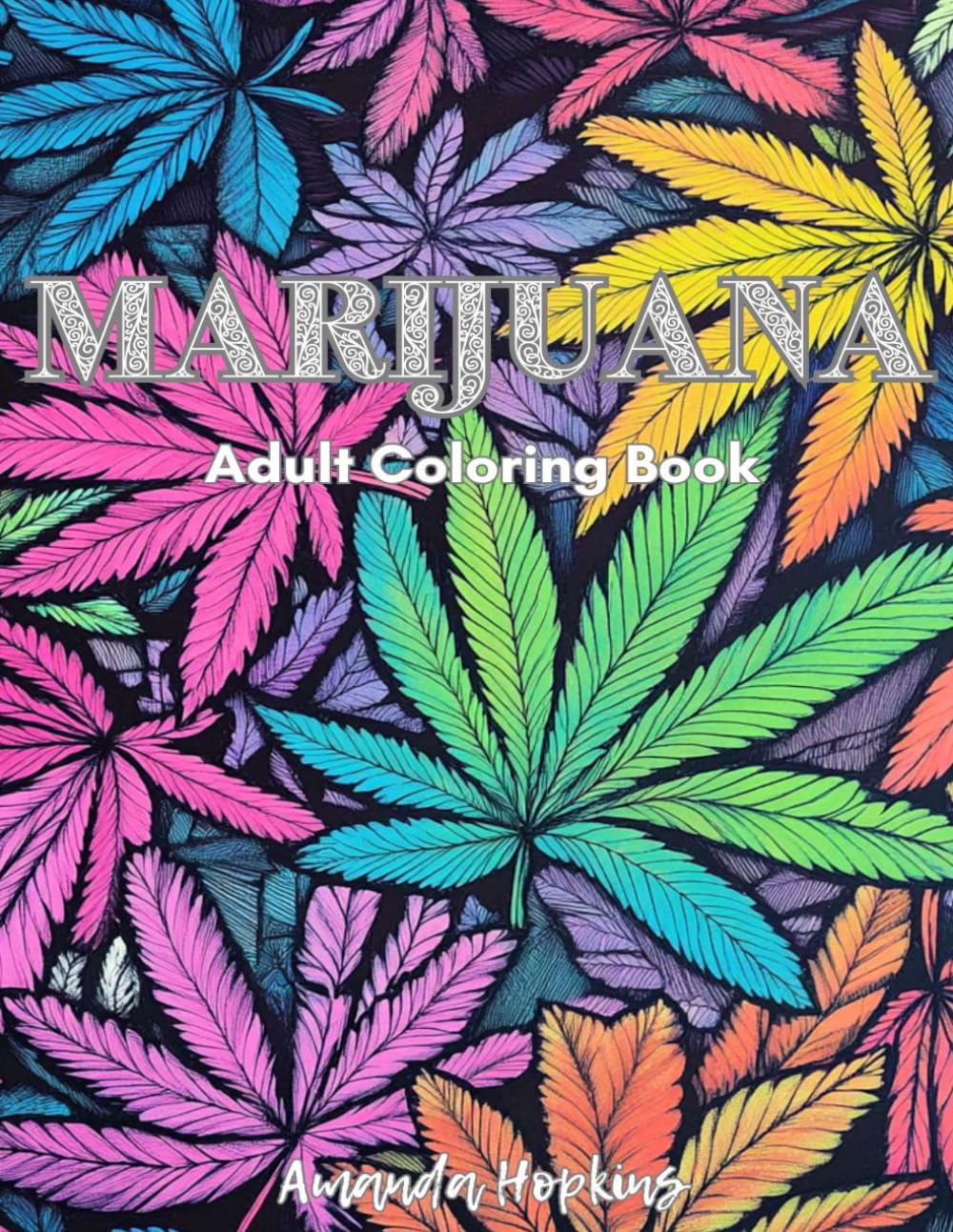Marijuana Adult Coloring Book