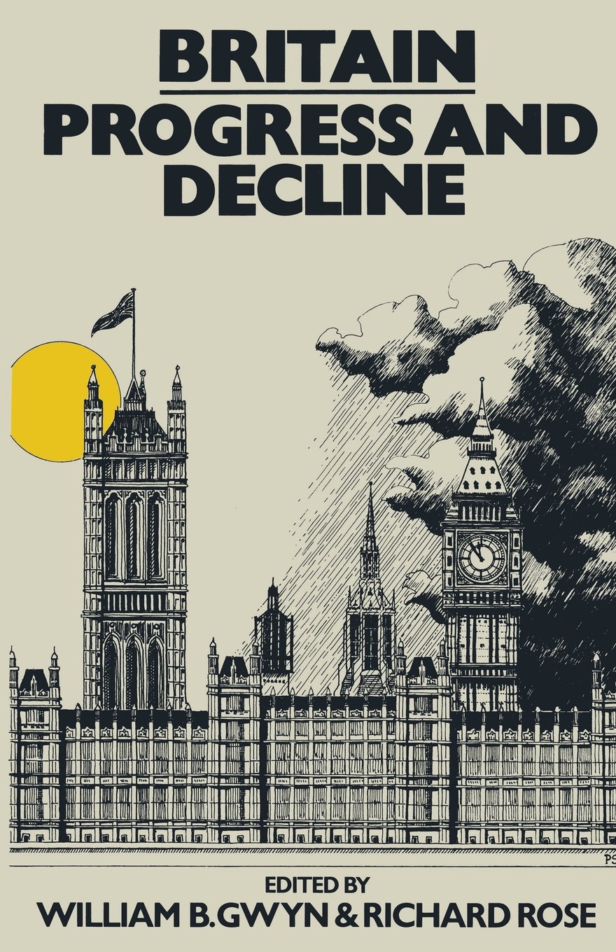 Britain: Progress and Decline