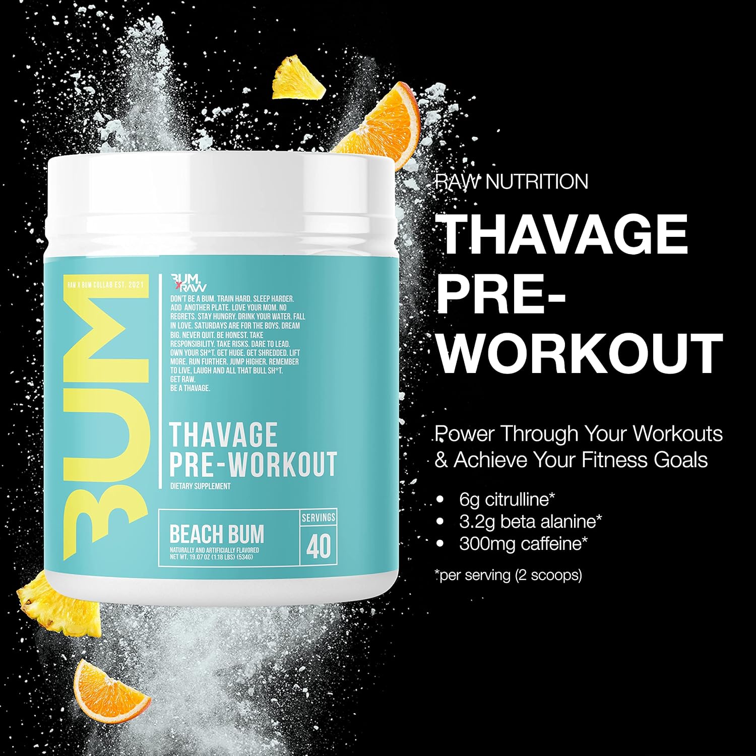 RAW Pre Workout Powder, Thavage (Beach Bum) - Chris Bumstead Sports Nutrition Supplement for Men & Women - Cbum Preworkout for Working Out, Hydration, Mental Focus & Energy - 40 Servings