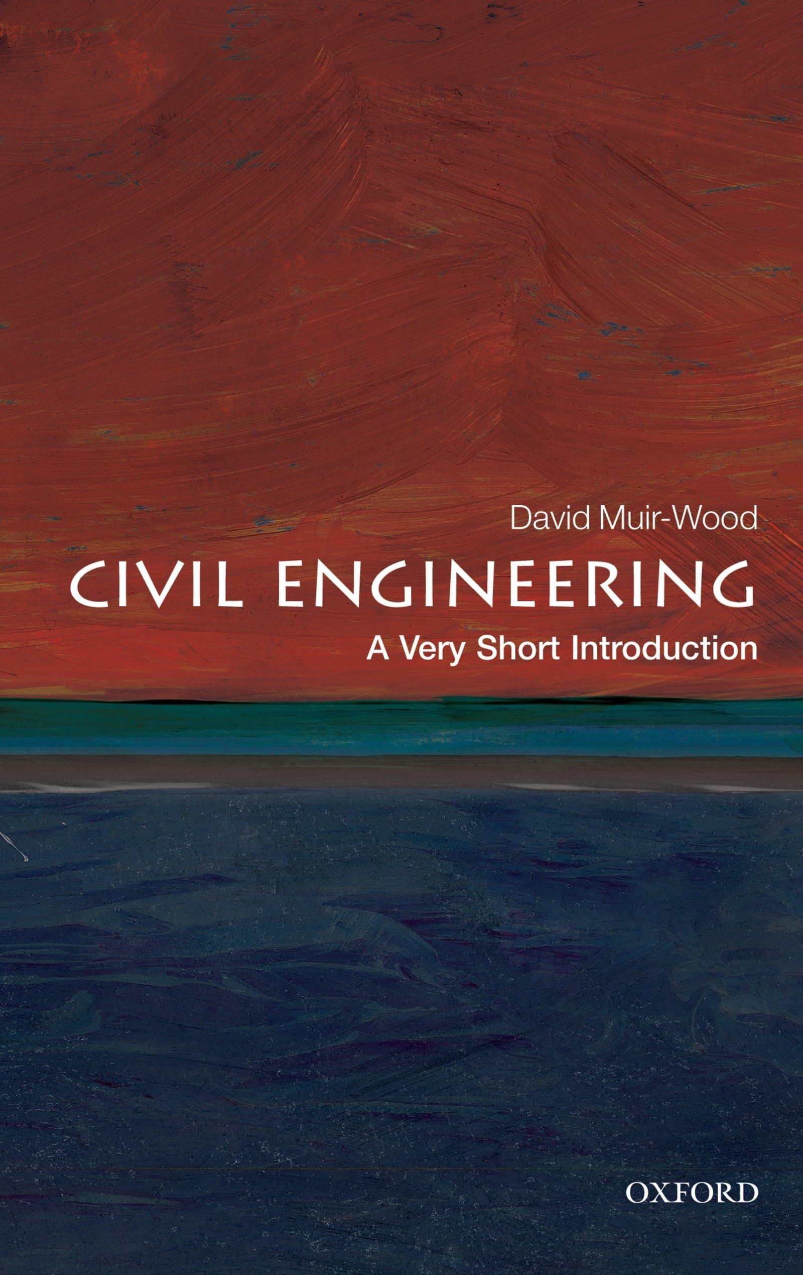 OXFORD UNIVERSITY PRESS Civil Engineering: A Very Short Introduction