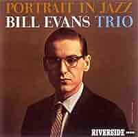 LP ビル・エヴァンス ポートレイト・イン・ジャズ 他1枚 Bill Evans Amazon.co.jp: PORTRAIT IN JAZZ: ミュージック