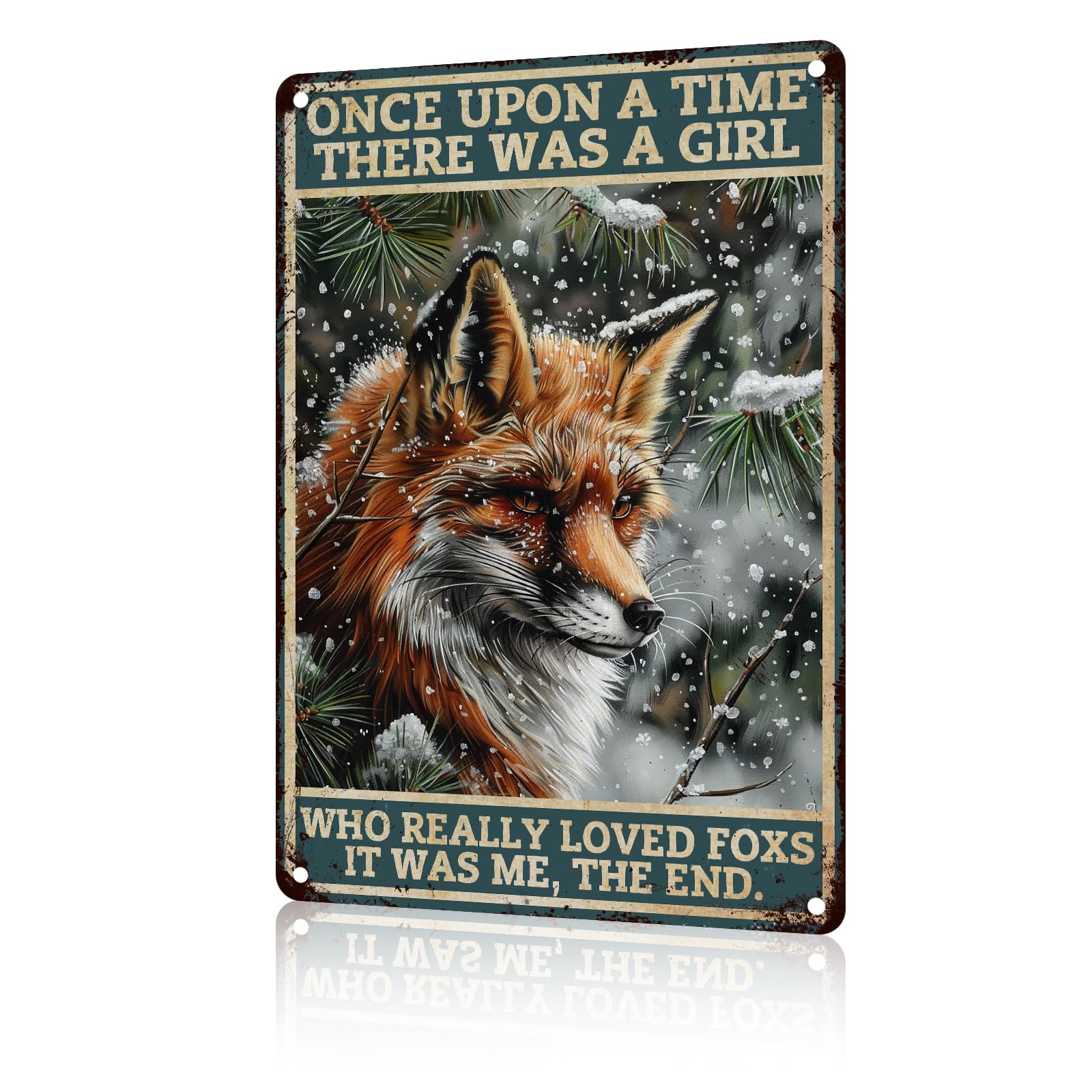 Anceky Tin Sign Fox Once Upon A Time There Was A Girl Who Really Loved Foxes Sign Vintage Aluminum Sign Metal Sign Wall Decor for Cafe Garage Kitchen Yard Outdoor 12×16 Inch