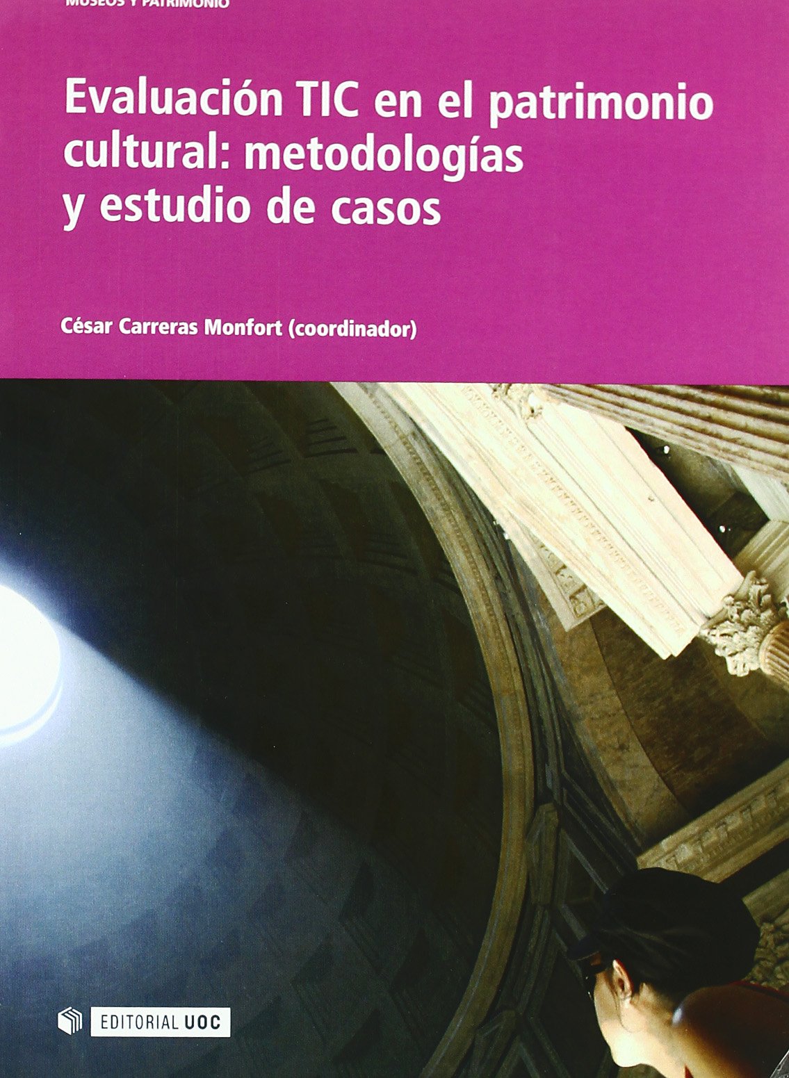 Évaluation TIC patrimoine culturel méthodologies et études de cas livre broché