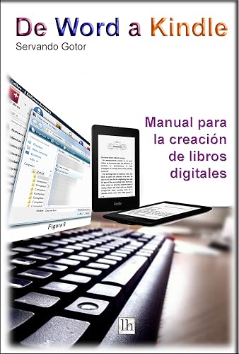 De Word a Kindle. Manual para la creación de libros digitales. (Guías Lh)