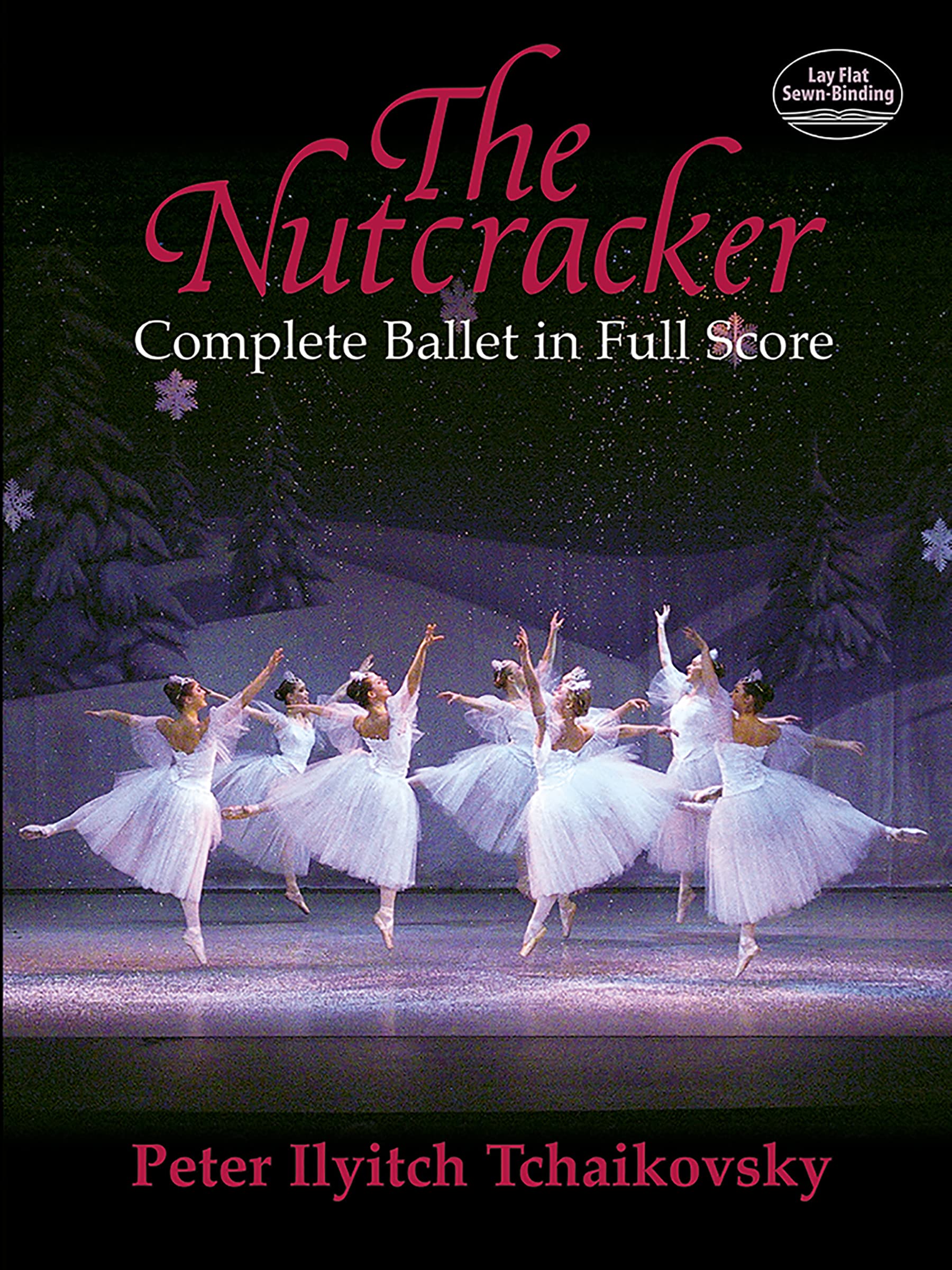 The Nutcracker: Complete Ballet in Full Score (Dover Orchestral Music Scores)