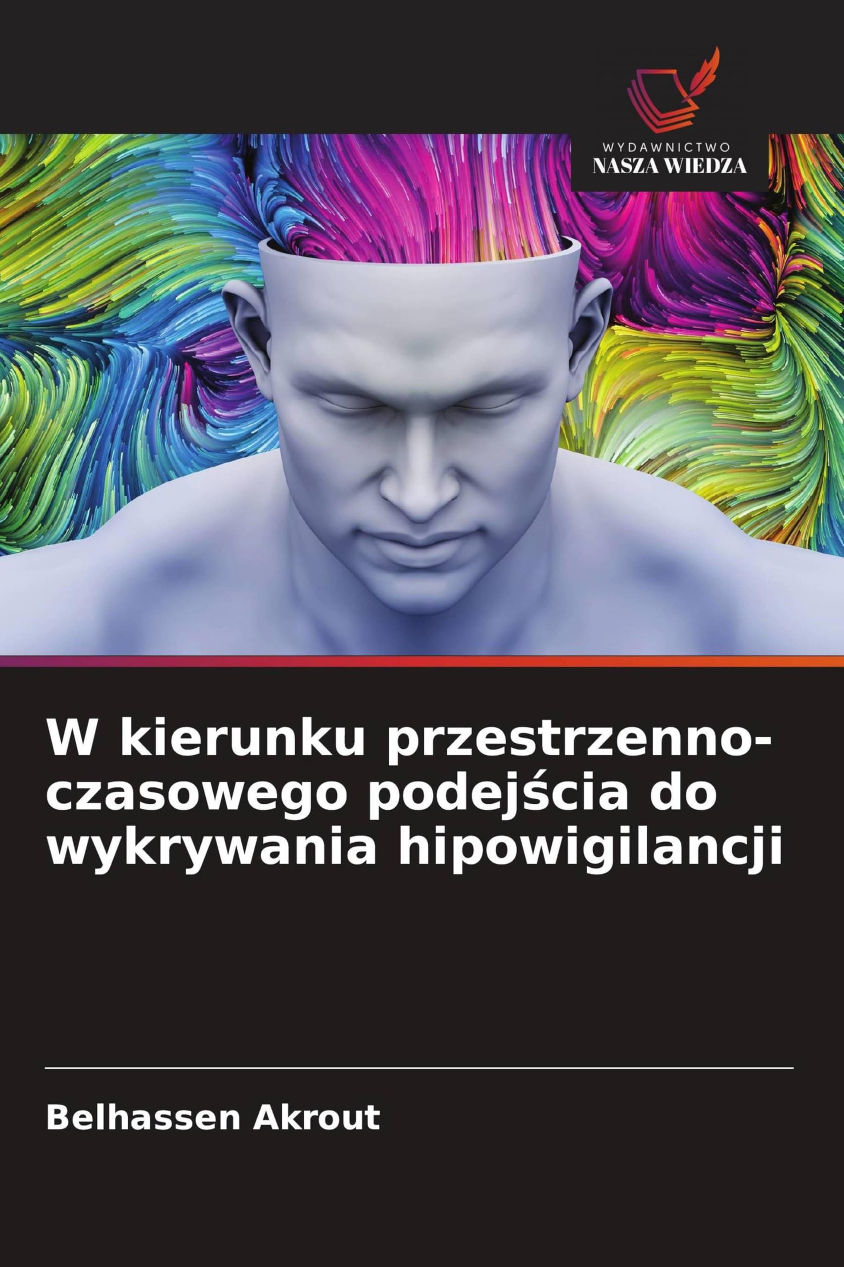W kierunku przestrzenno-czasowego podejścia do wykrywania hipowigilancji