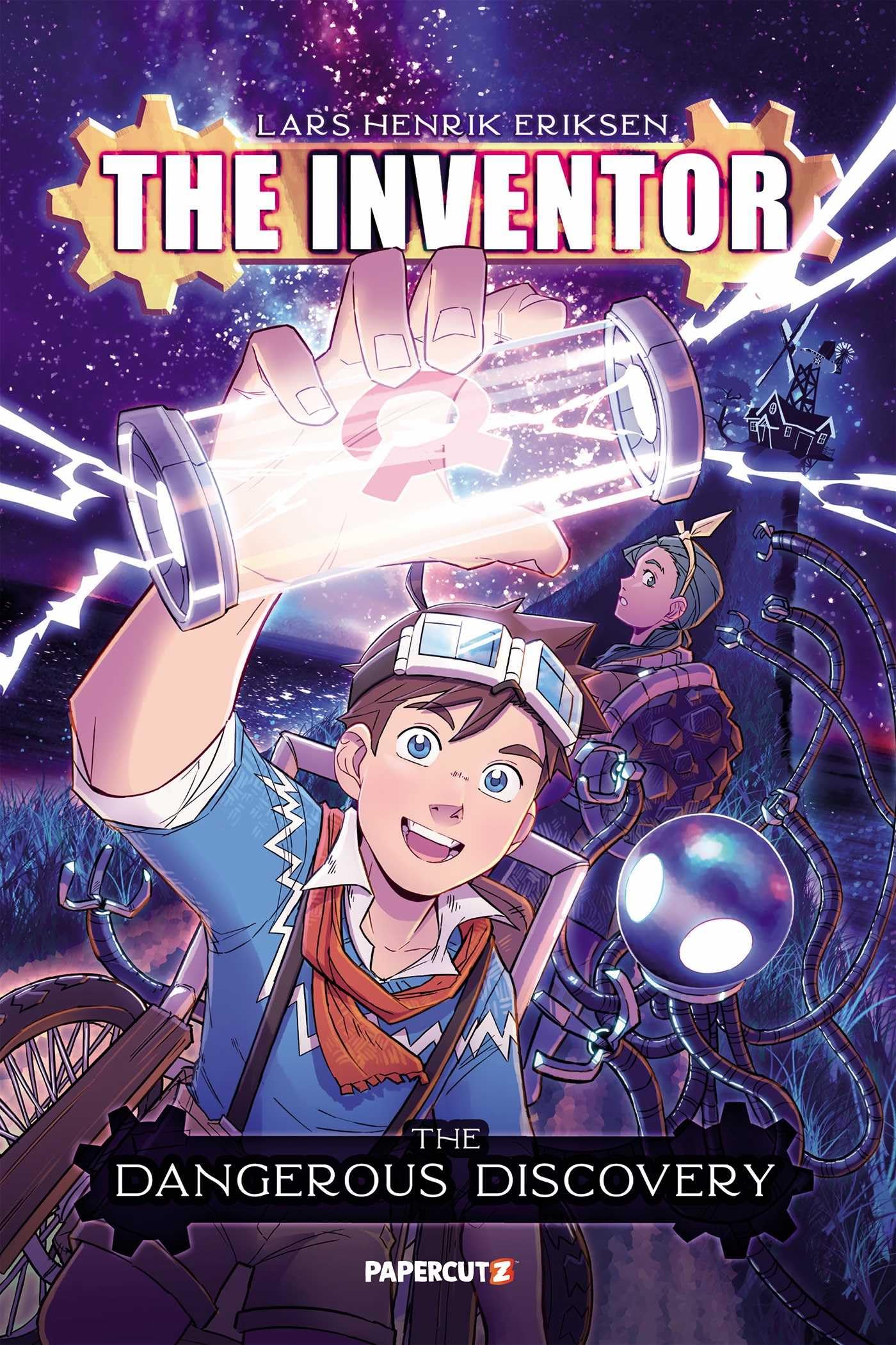 The Inventor Vol. 1: The Hunt for the Infinity Machine: The Dangerous Discovery