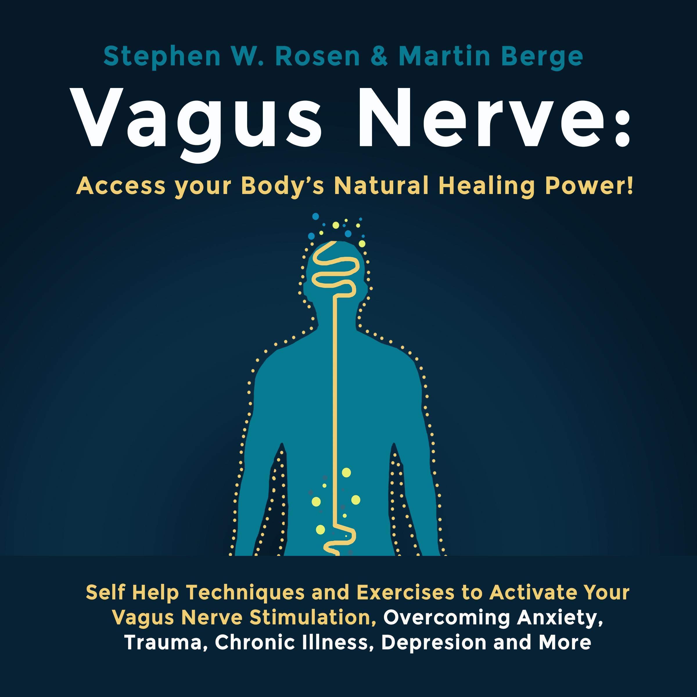 Buy Vagus Nerve Access Your Body s Natural Healing Power Self Help 