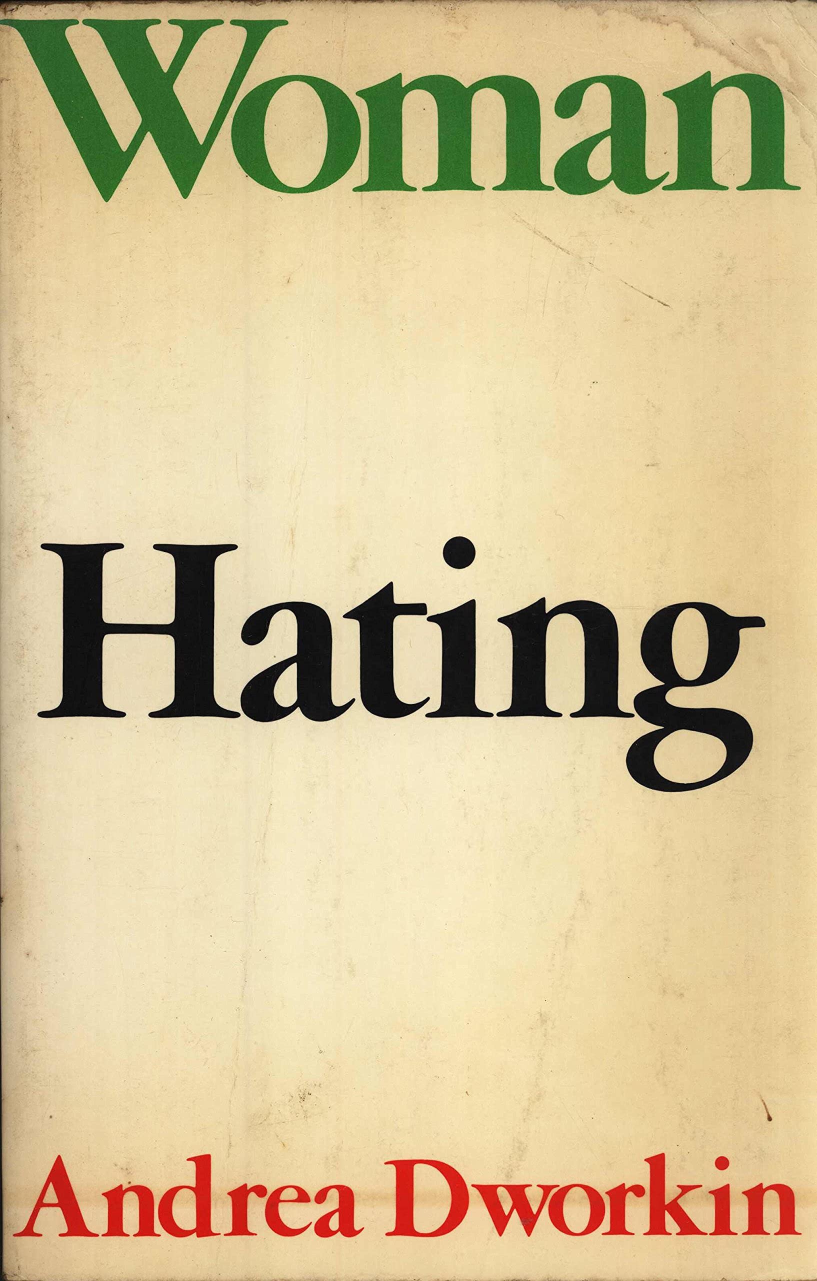 Woman Hating