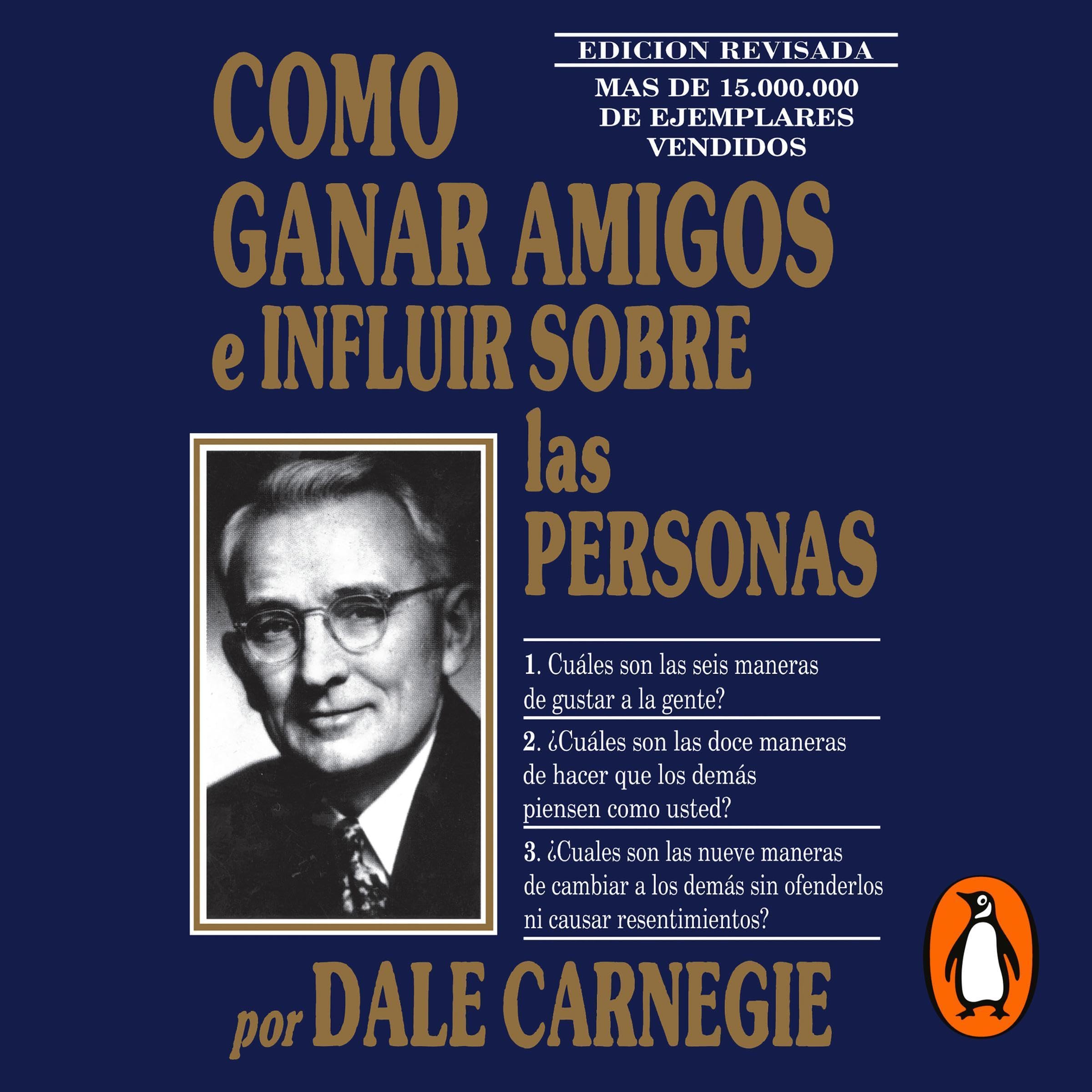Cover art for Cómo ganar amigos e influir sobre las personas [How to Win Friends and Influence People]