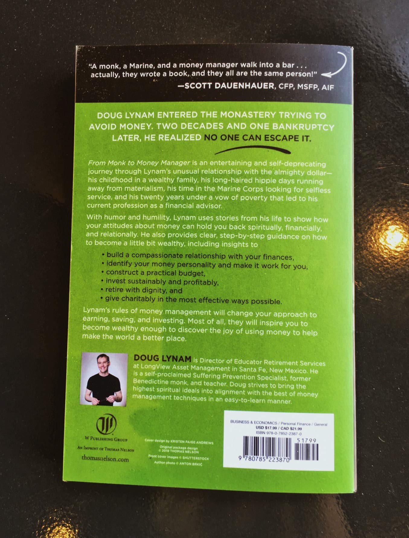 From Monk to Money Manager: A Former Monk�s Financial Guide to Becoming a Little Bit Wealthy---and Why That�s Okay [Paperback] Lynam, Doug - PT04