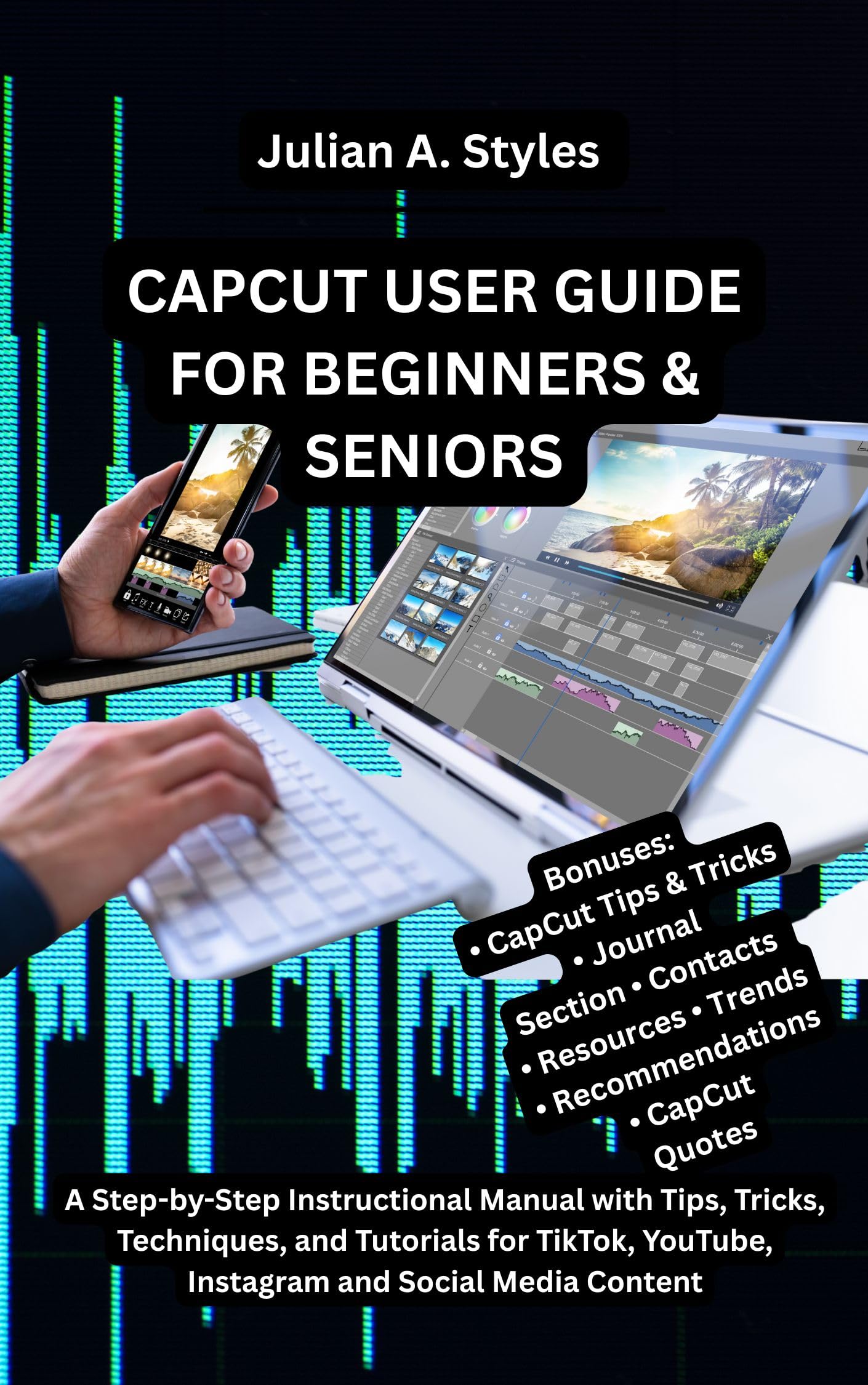 Livre CapCut seniors : apprenez à faire vos montages pas à pas sans aucune base technique