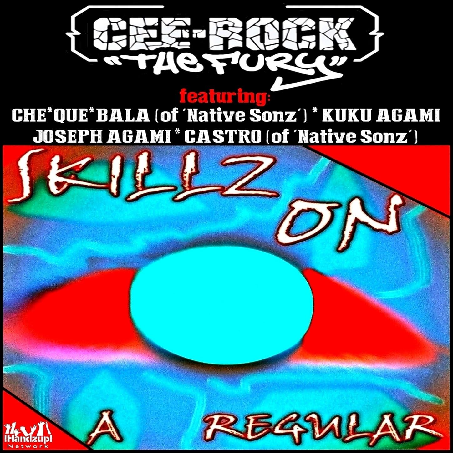 Skillz on a Regular (feat. Che-Que-Bala, Kuku Agami, Joseph Agami, & Castro) [Clean]