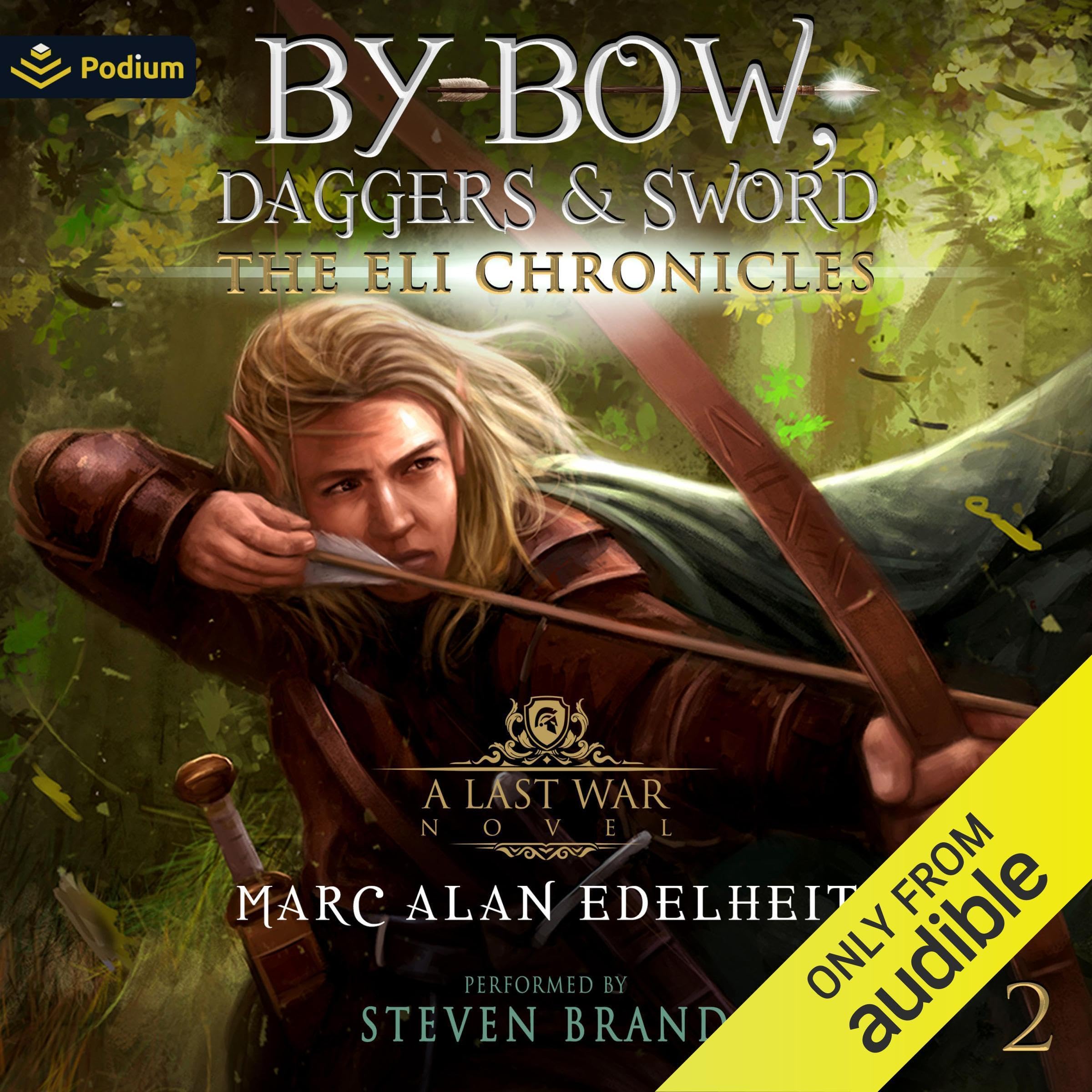 By Bow, Daggers & Sword