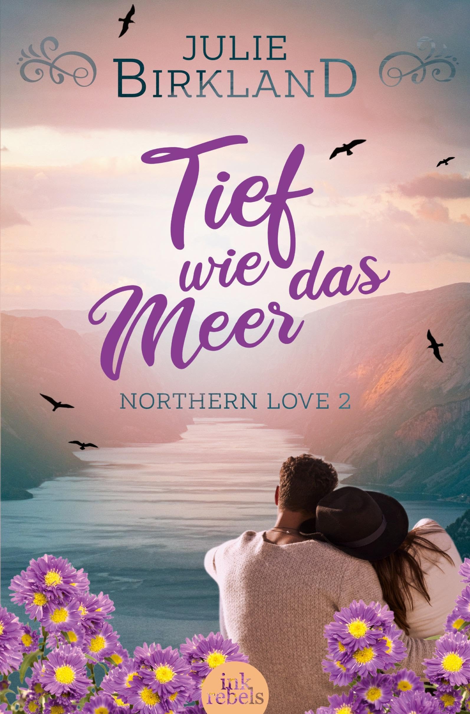 Tief wie das Meer: Liebesroman in großer Natur