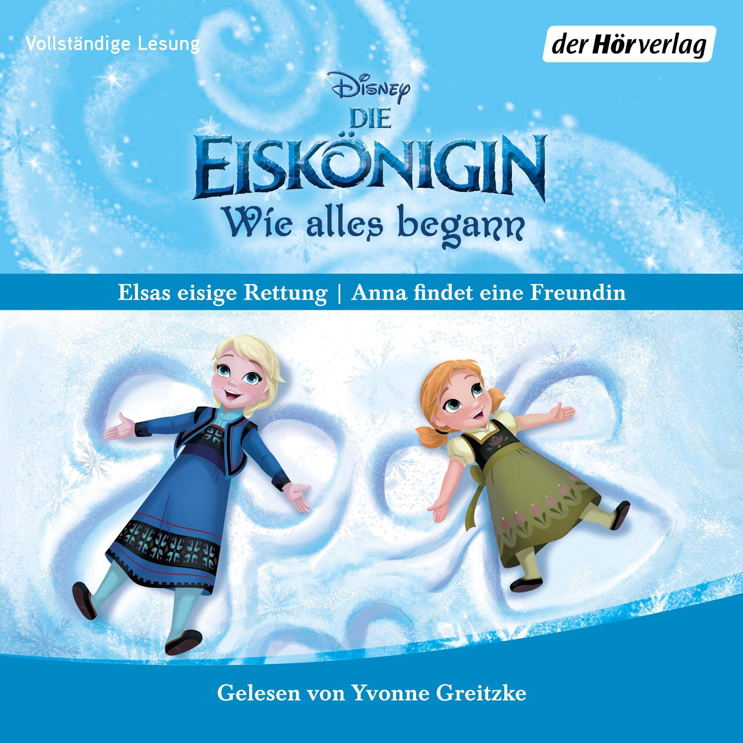 Die Eiskönigin - Wie alles begann: Anna findet eine Freundin & Elsas eisige Rettung