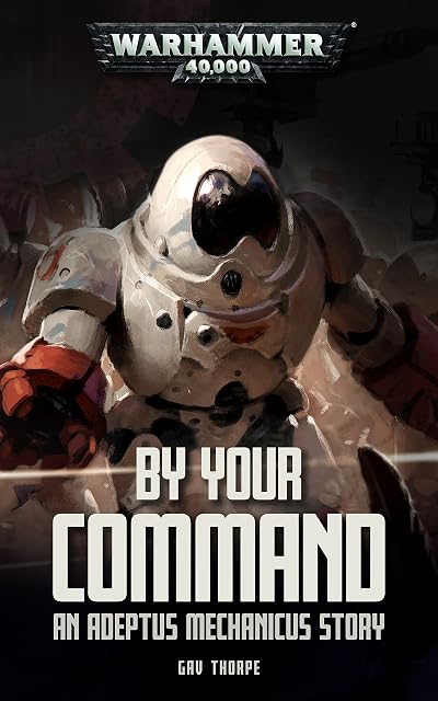 Cover of By Your Command by Gav Thorpe