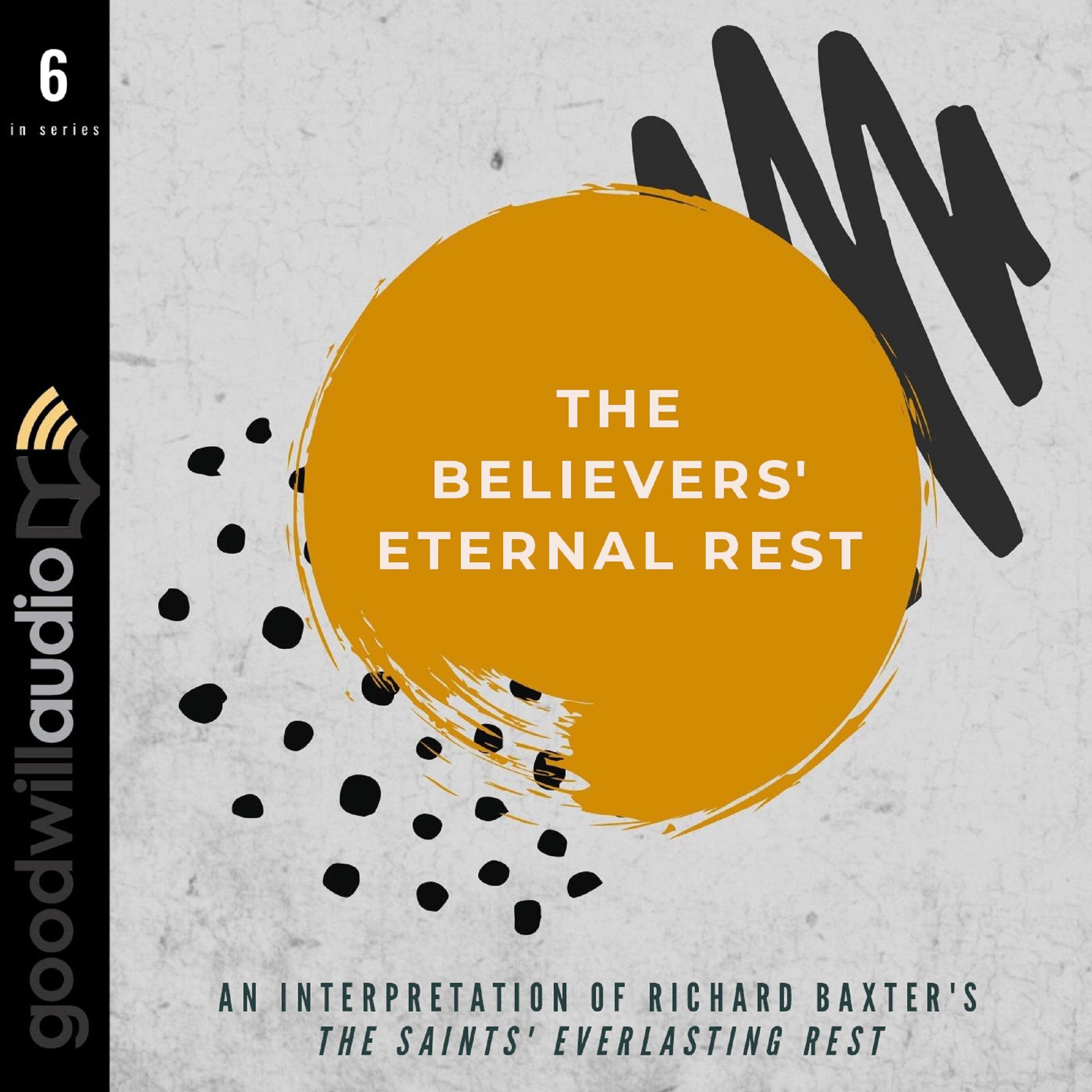 The Believers' Eternal Rest