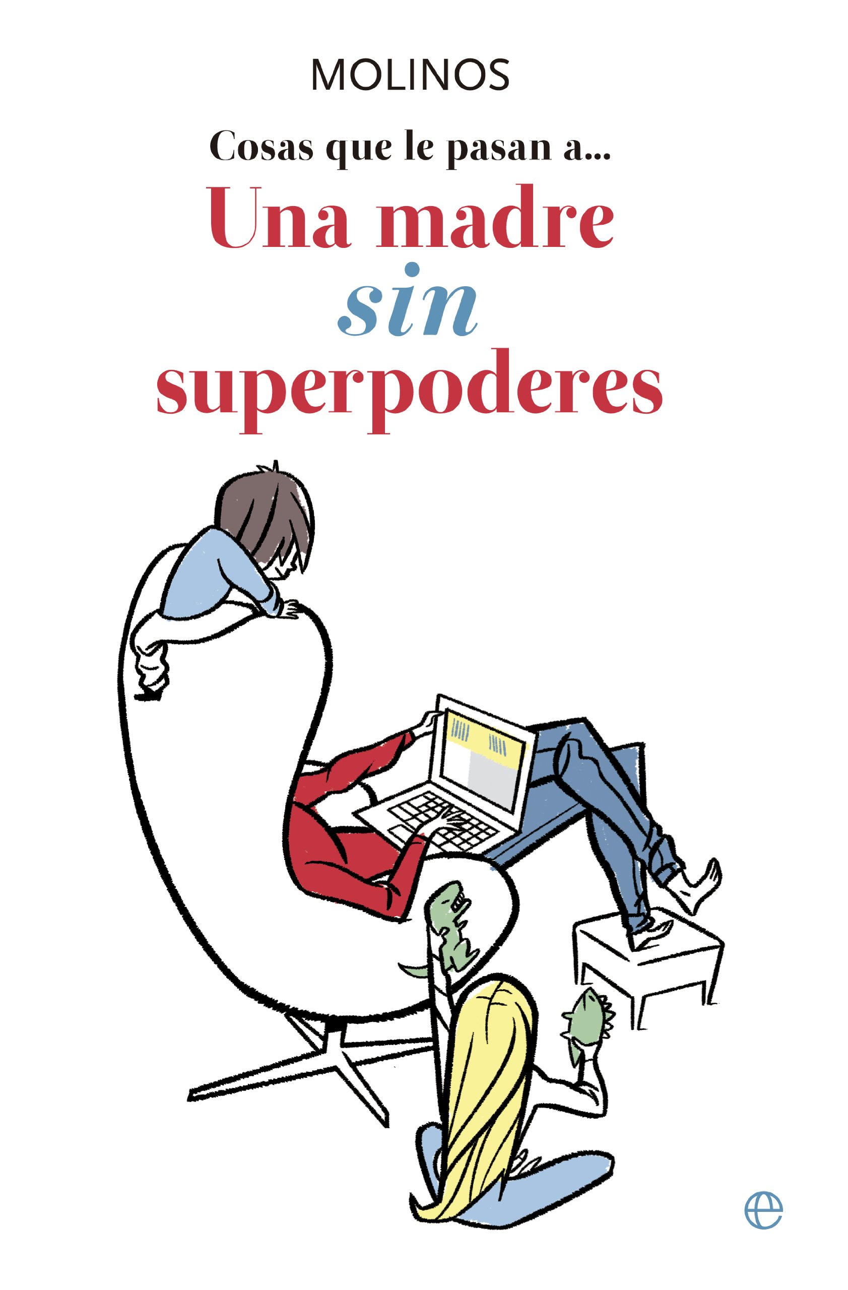 Una madre sin superpoderes (Fuera de colección)