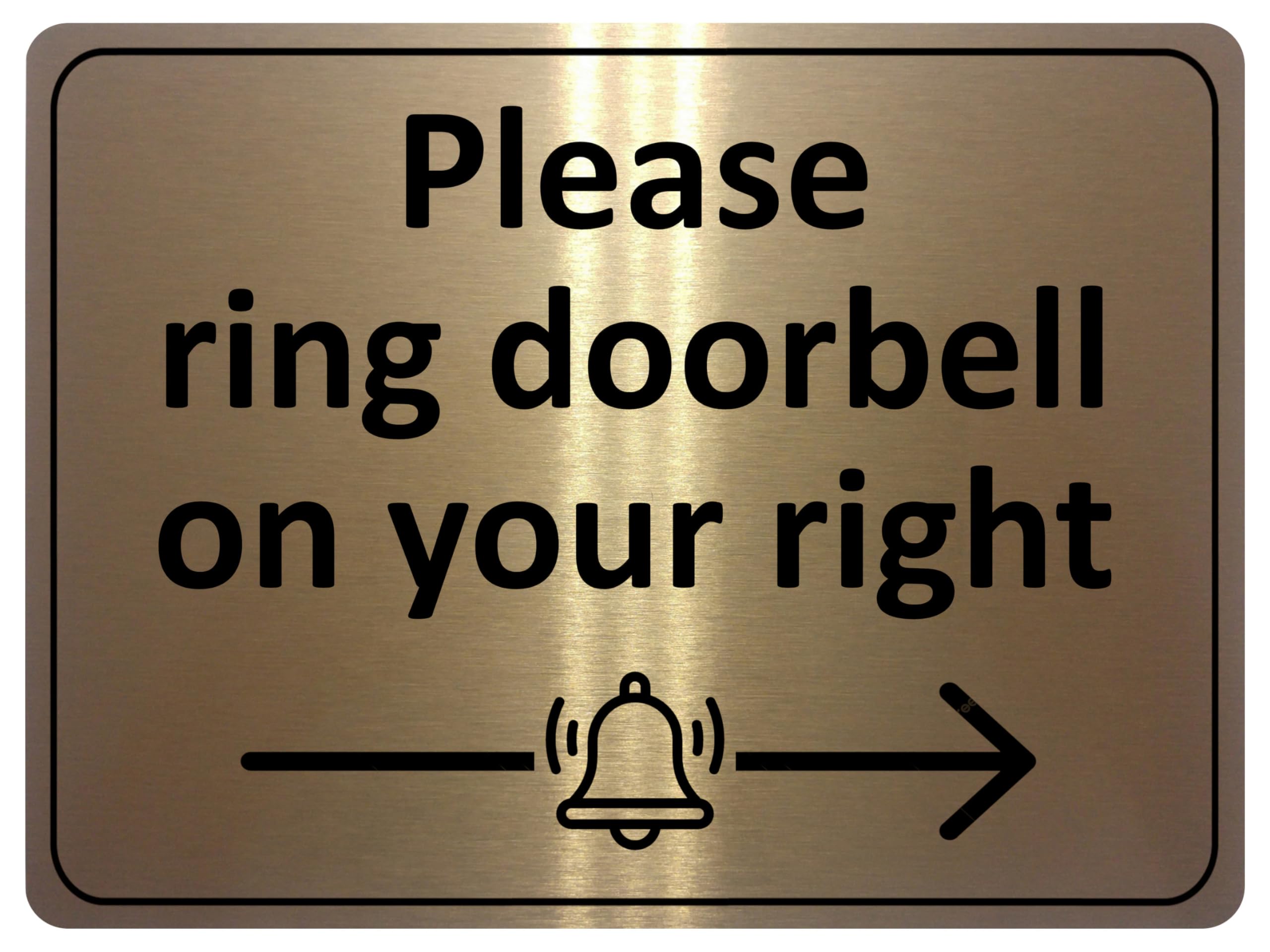 2198 Please ring doorbell on your right Metal Aluminium Plaque Sign (20x15cm, Brushed Gold)