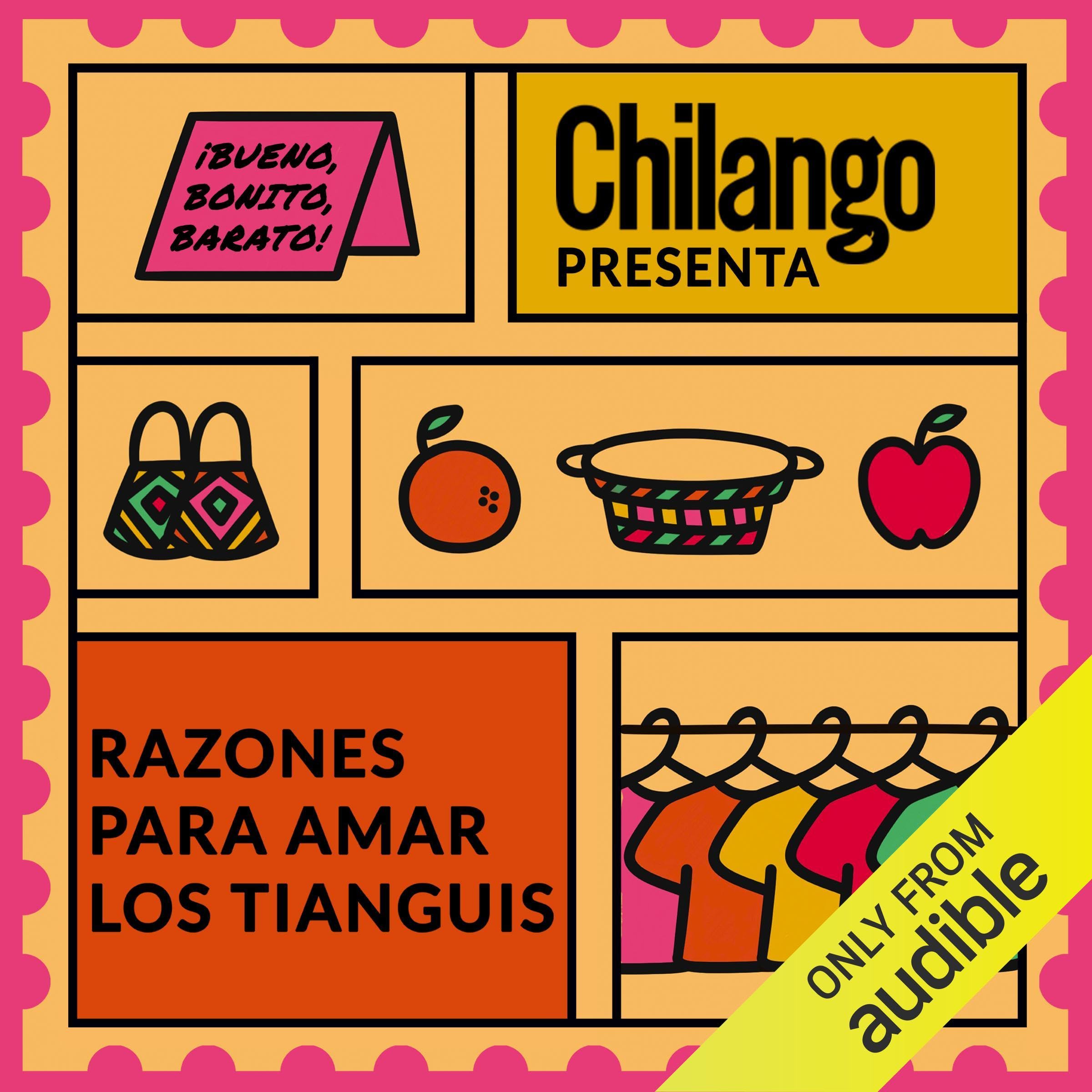 Razones para amar los tianguis [Reasons to Love Outdoor Markets]