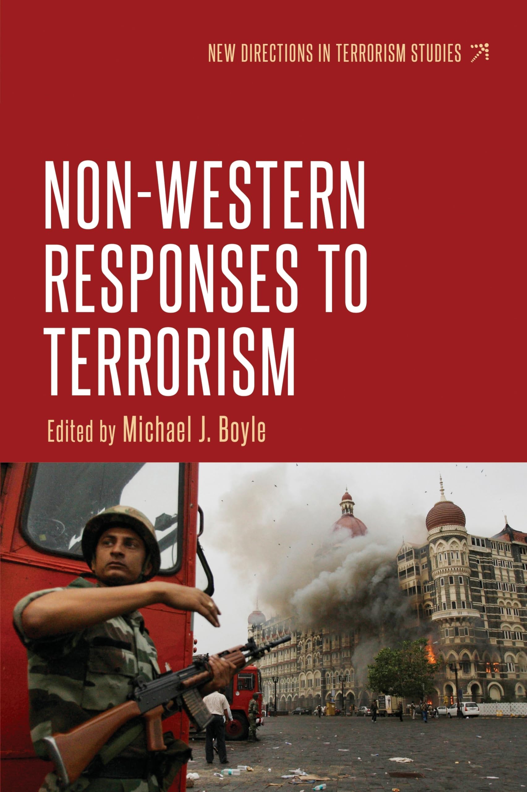 Non-Western Responses to Terrorism (New Directions in Terrorism