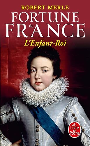 Fortune de France, tome 8 : L'Enfant Roi