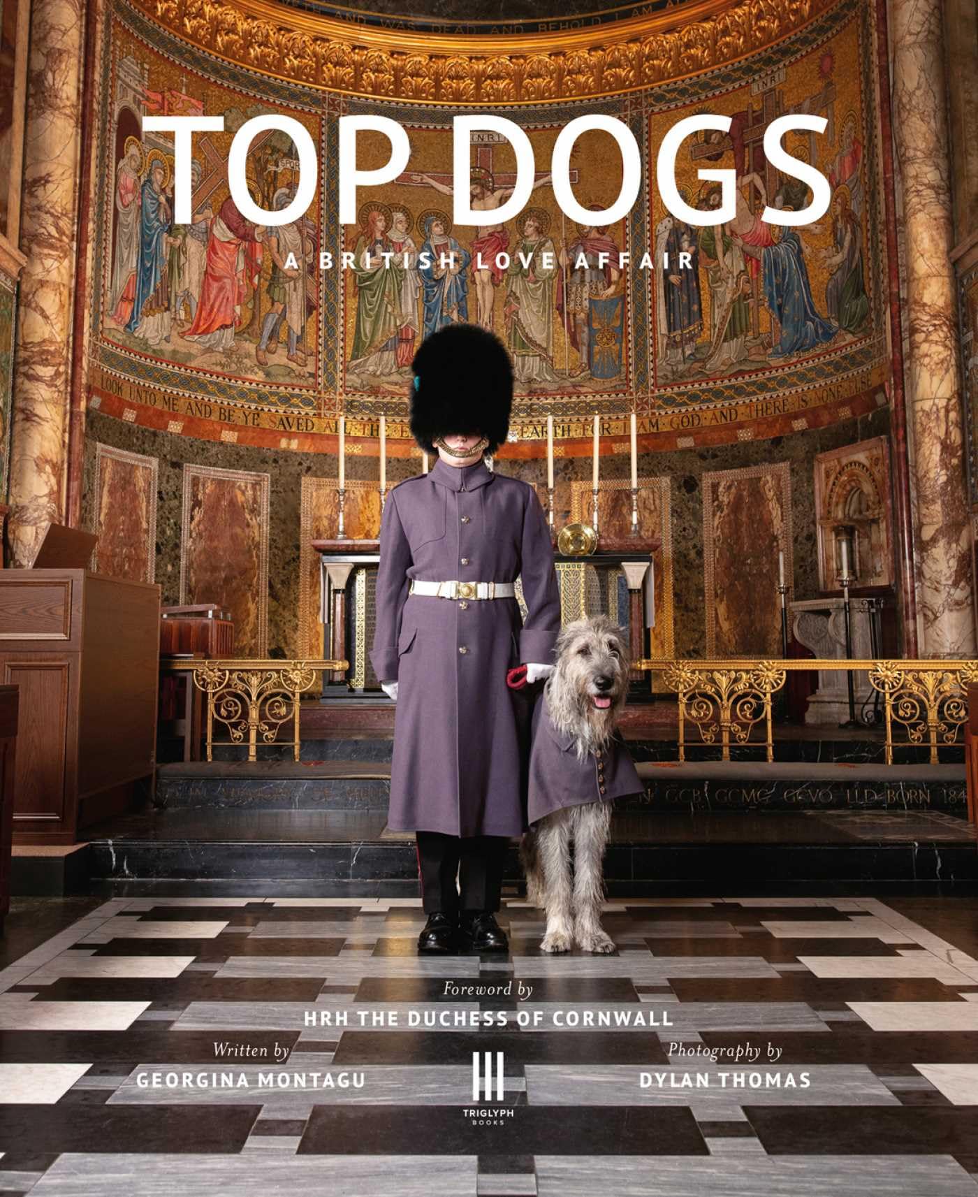 Top Dogs A British Love Affair by Georgina Montagu (Hardback Book)