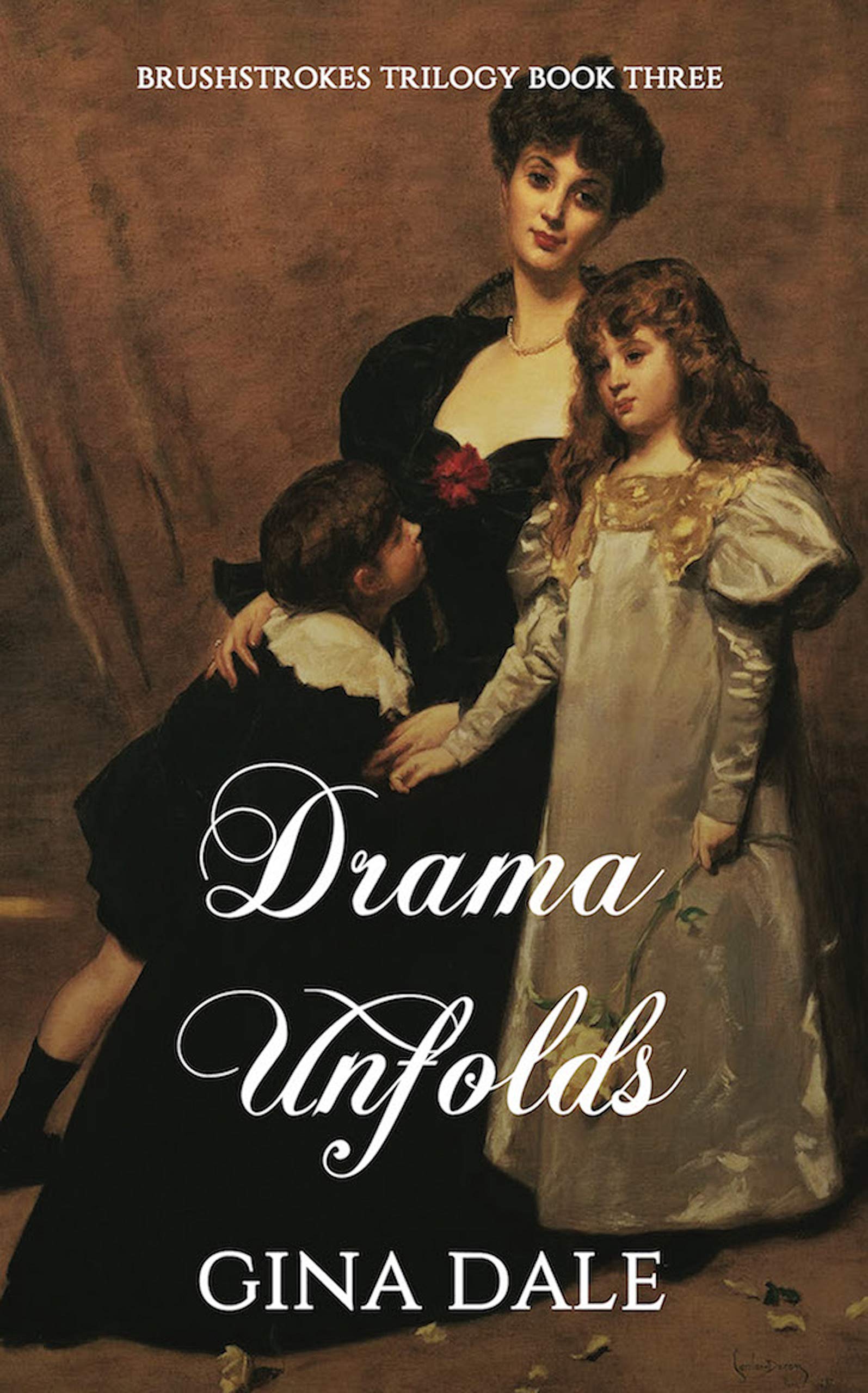 Drama Unfolds (Brushstrokes Trilogy Book 3)