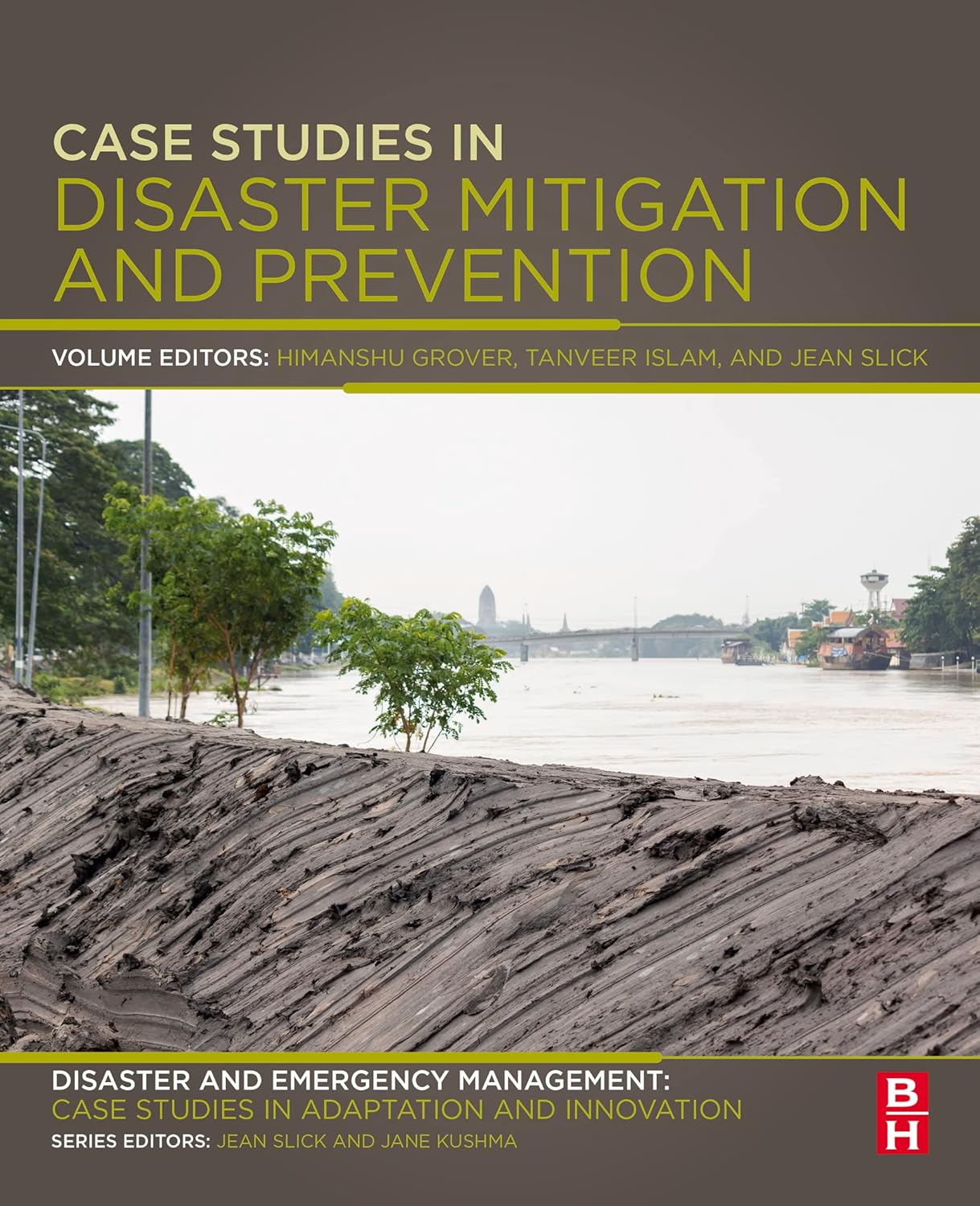 Case Studies in Disaster Mitigation and Prevention Disaster and Case Studies in Disaster Mitigation and Prevention Disaster and