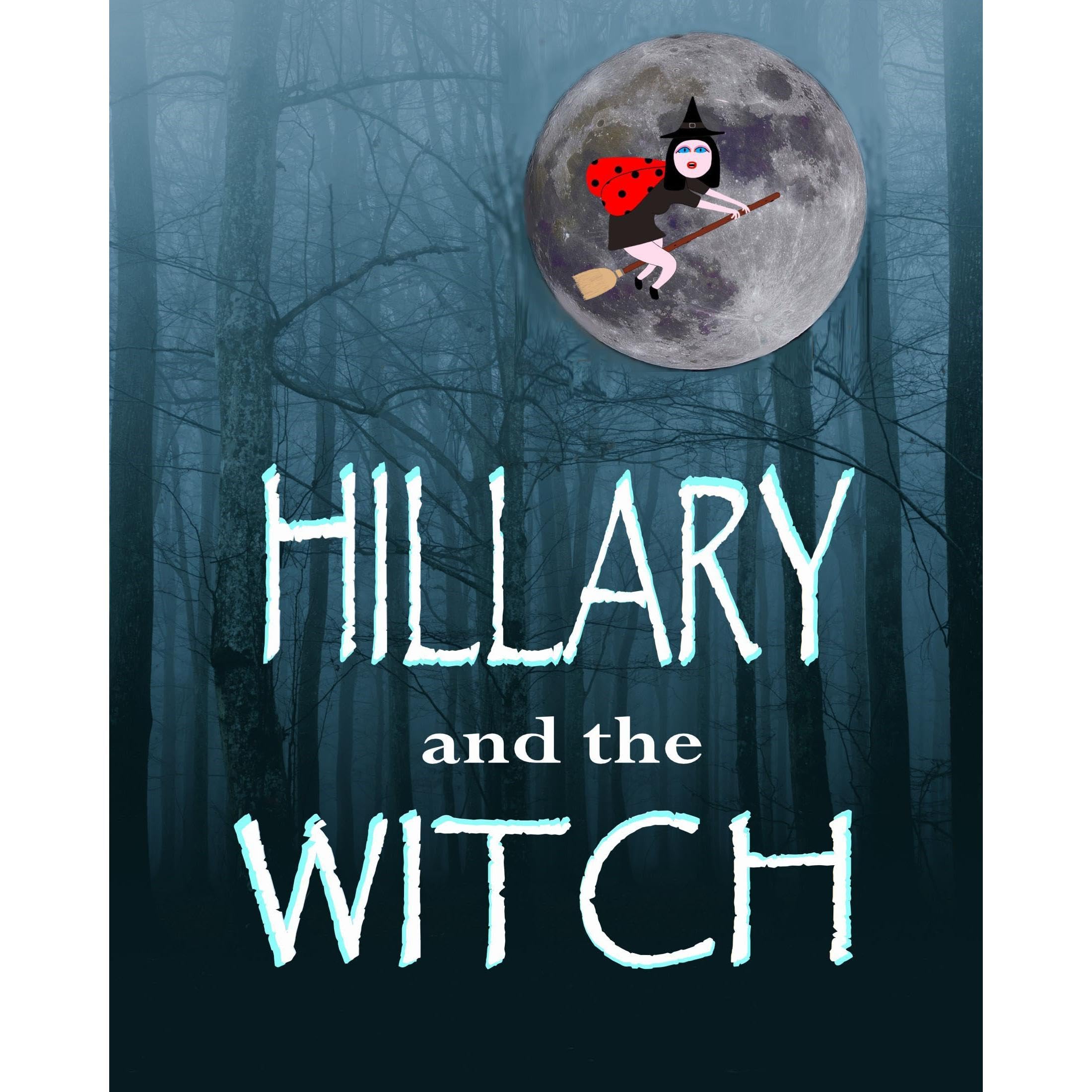 Hillary and the Witch