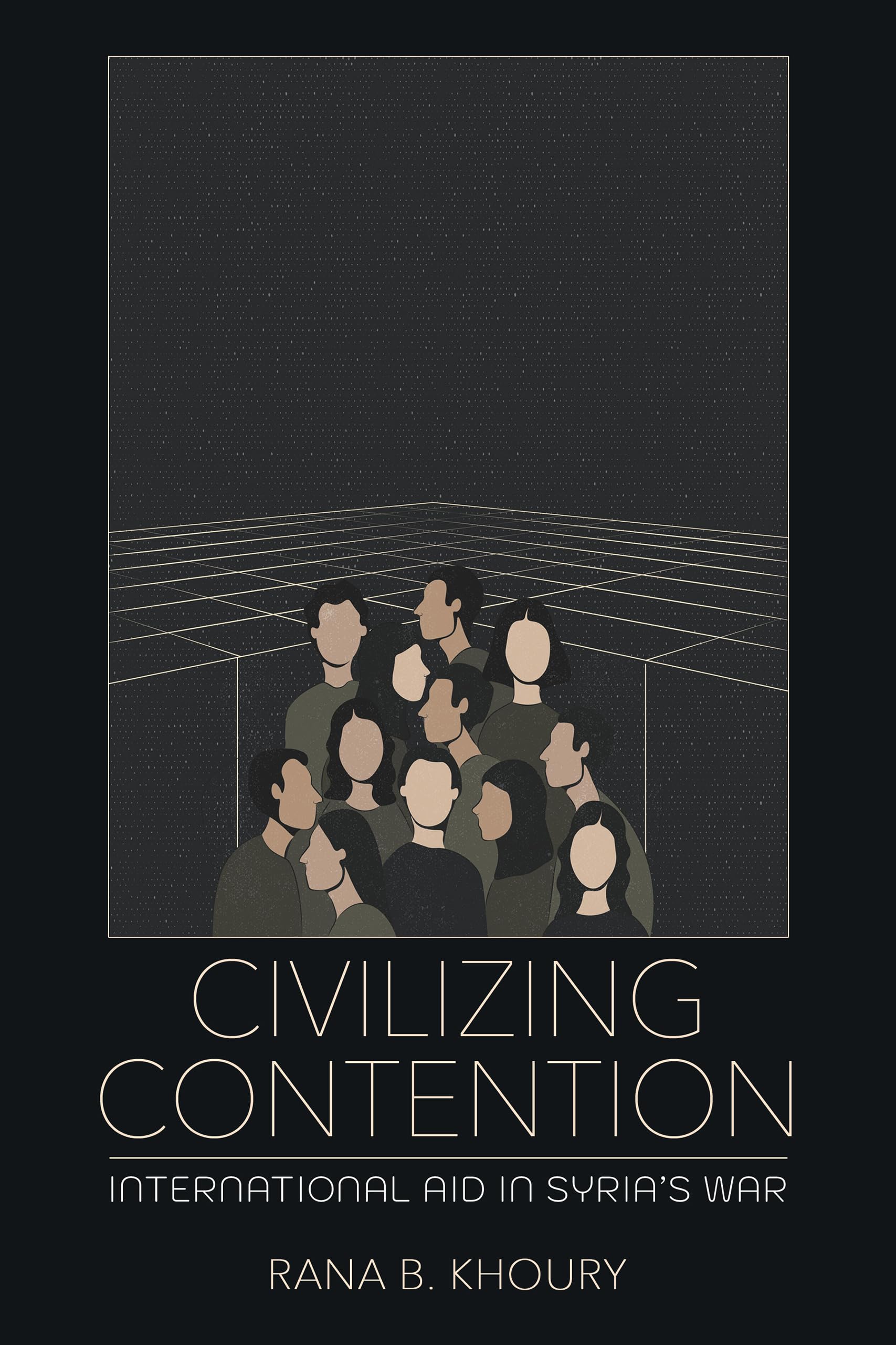 Civilizing Contention by Rana B. Khoury (Paperback Book)