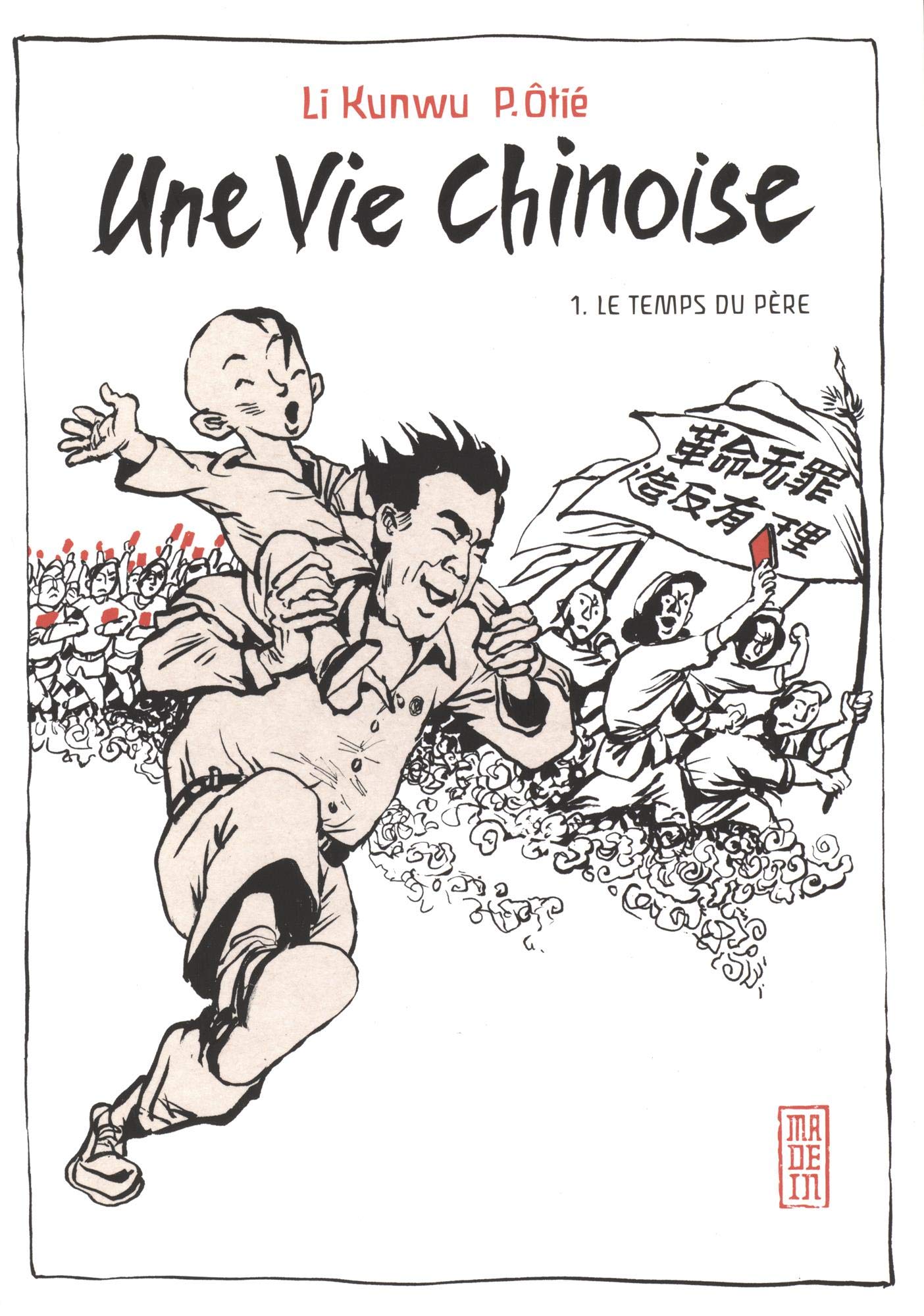 Une vie chinoise - Tome 1