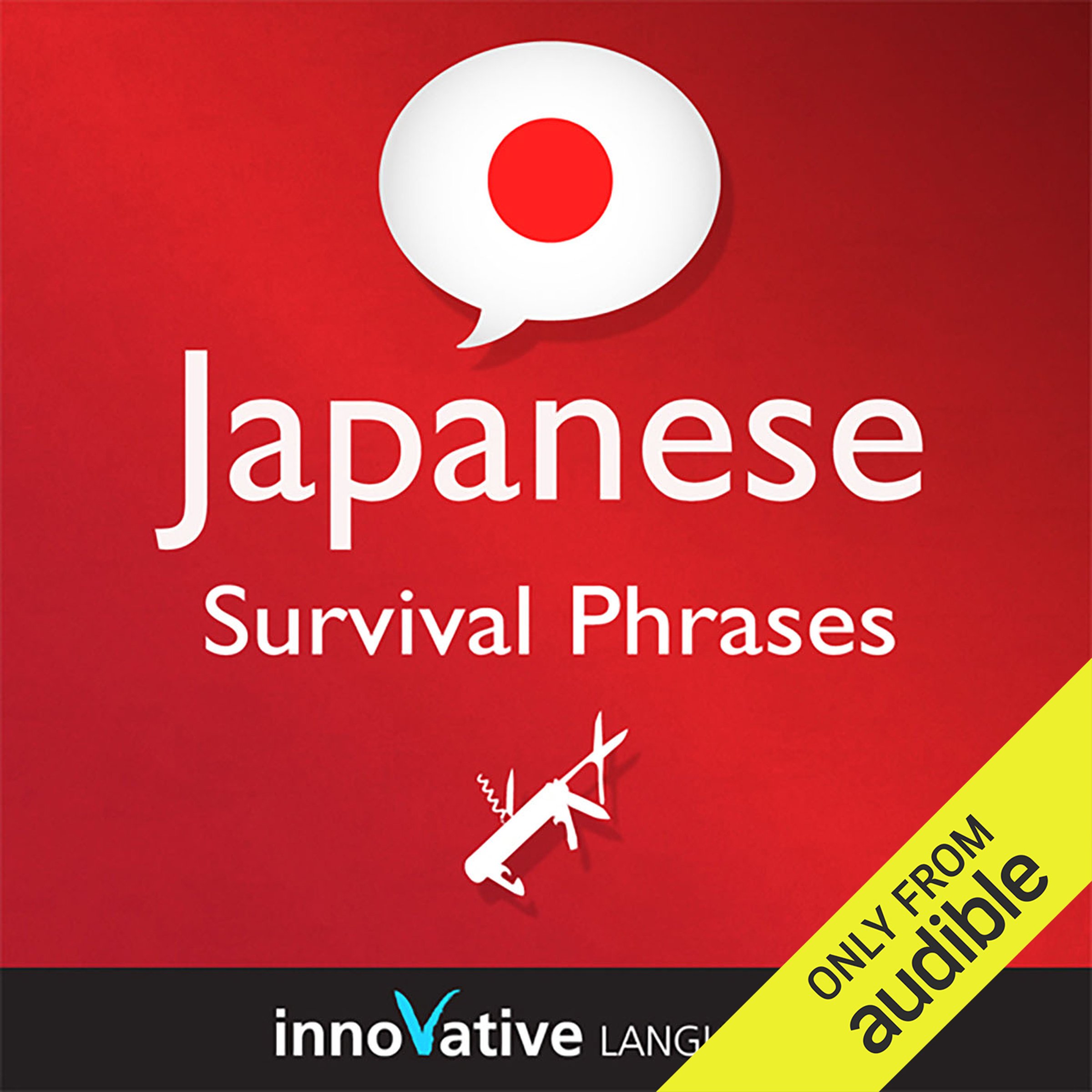 Cover art for Learn Japanese - Survival Phrases Japanese, Volume 1: Lessons 1-30