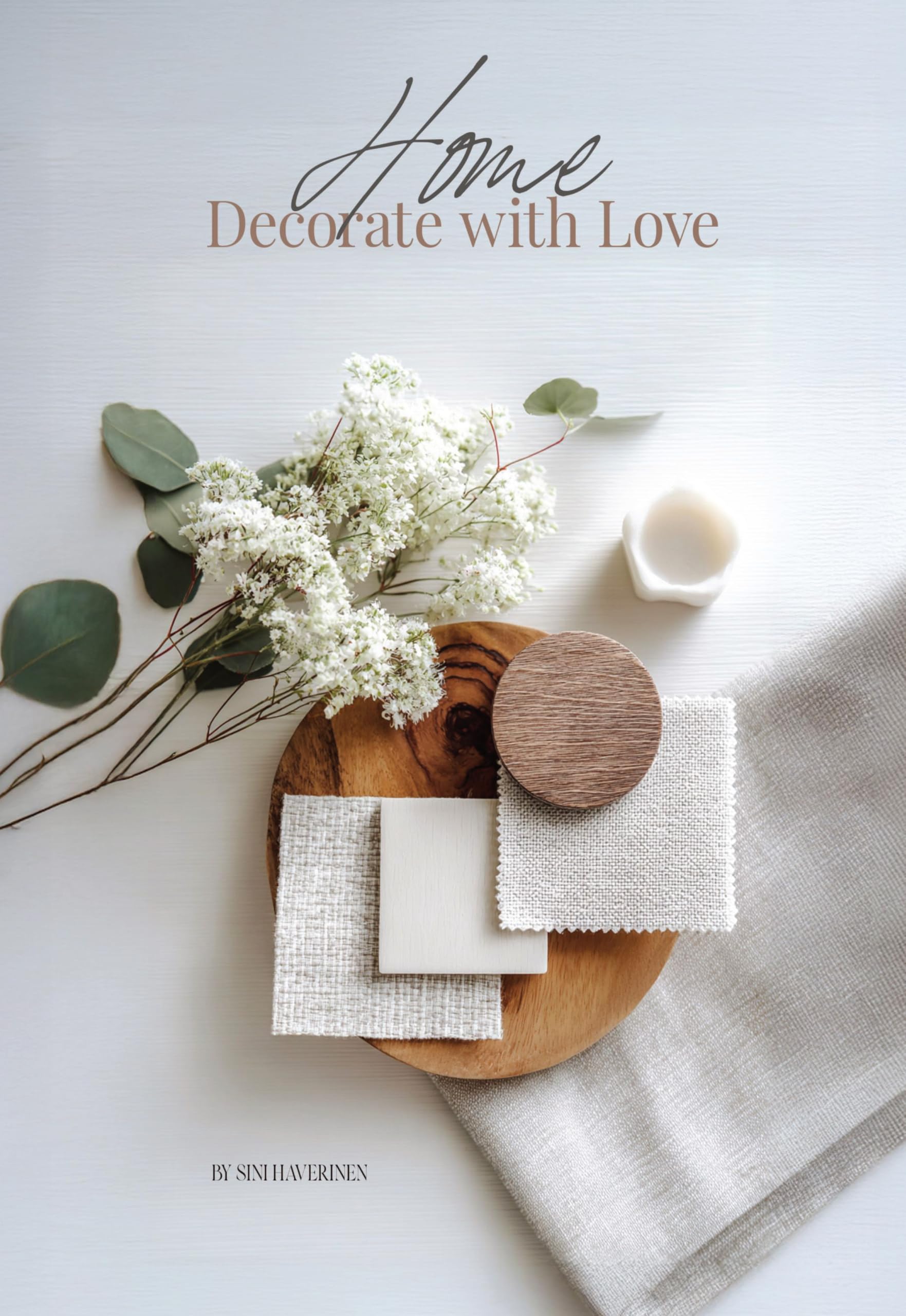 Home Decorate with Love English Edition crée un foyer chaleureux
