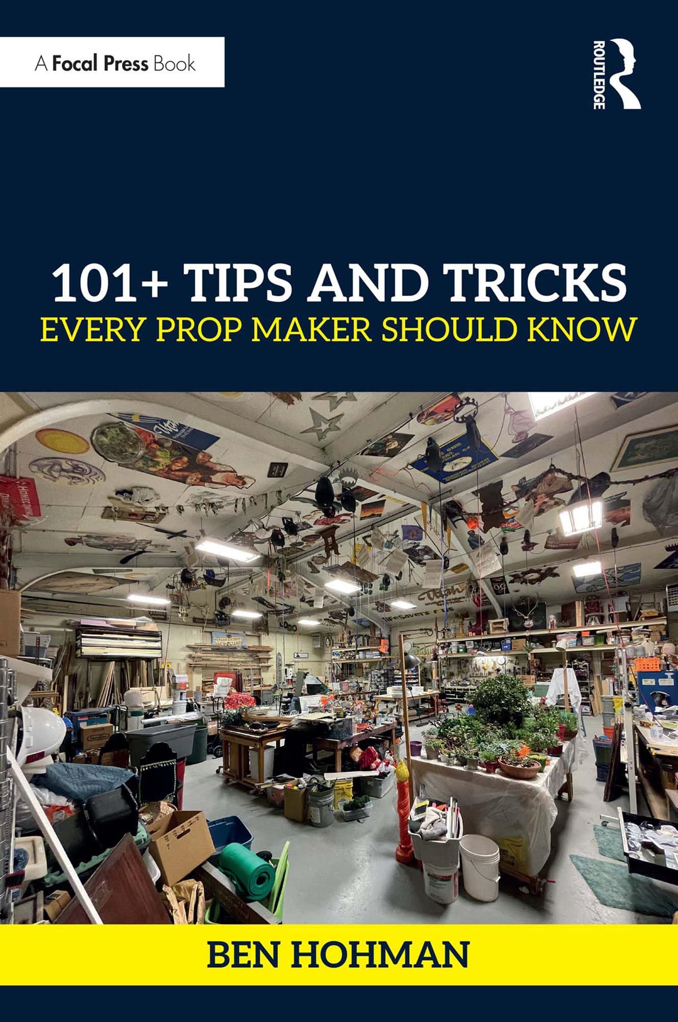 Prop Maker Book avec 101 techniques secrètes de fabrication pour réussir vos costumes