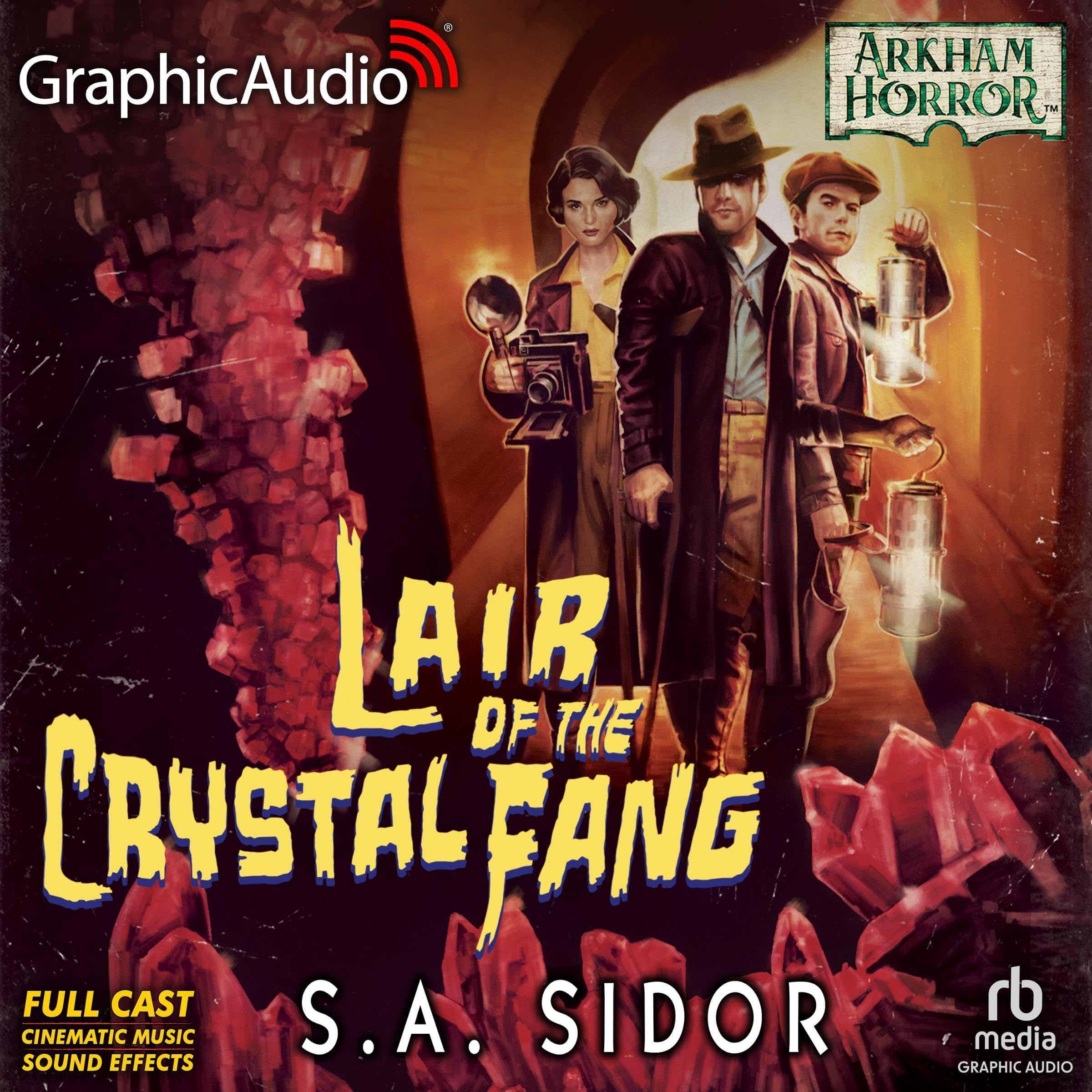 Lair of the Crystal Fang (Dramatized Adaptation)